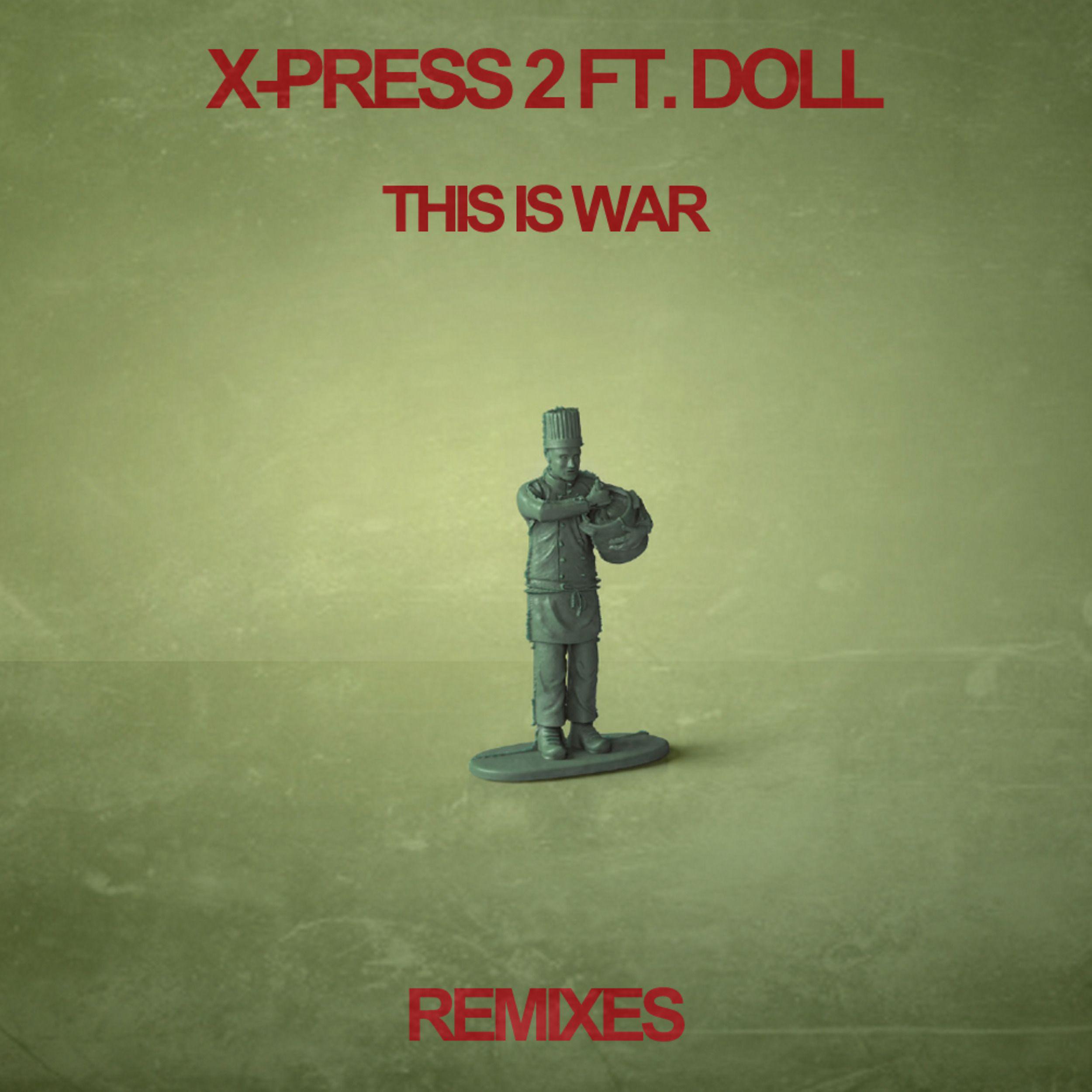 Постер альбома This Is War (feat. Doll) [Remixes]