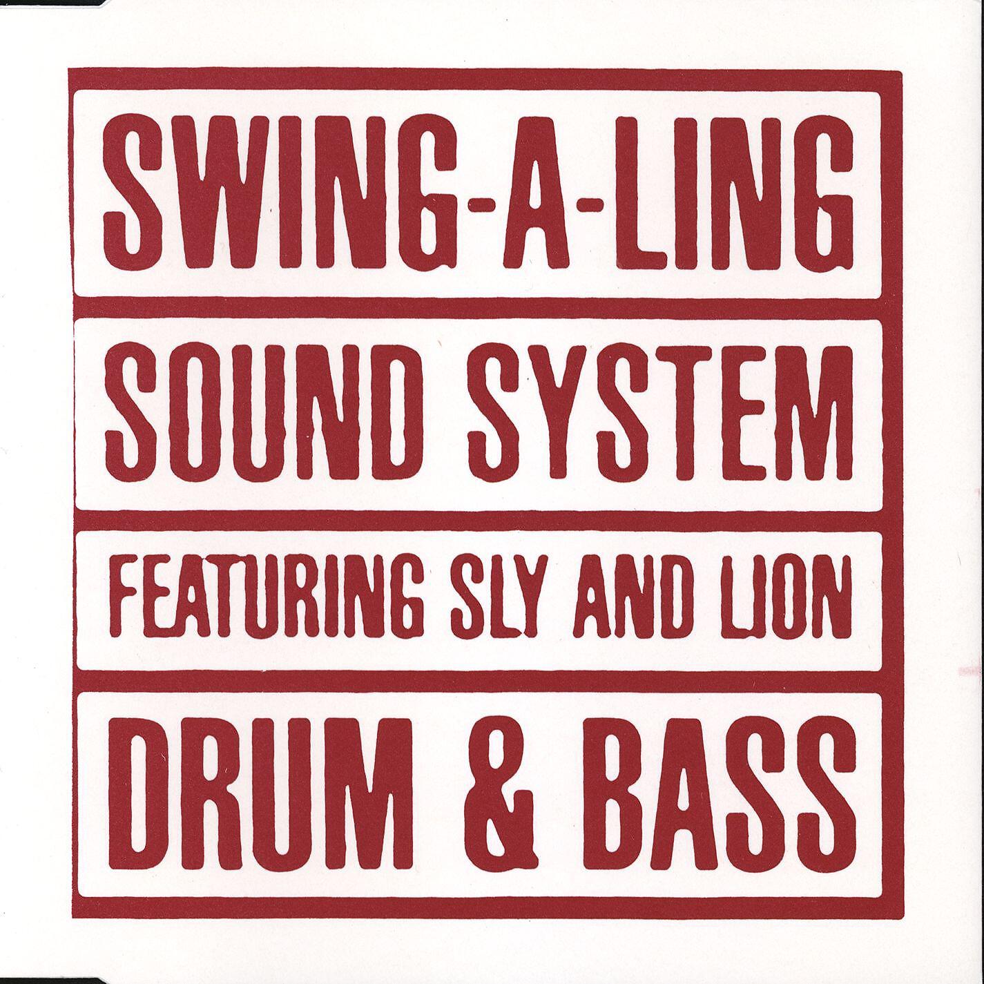 Swing-A-Ling Sound System - Drum & Bass (Single Version) [feat. Sly & Lion] (Single Version)