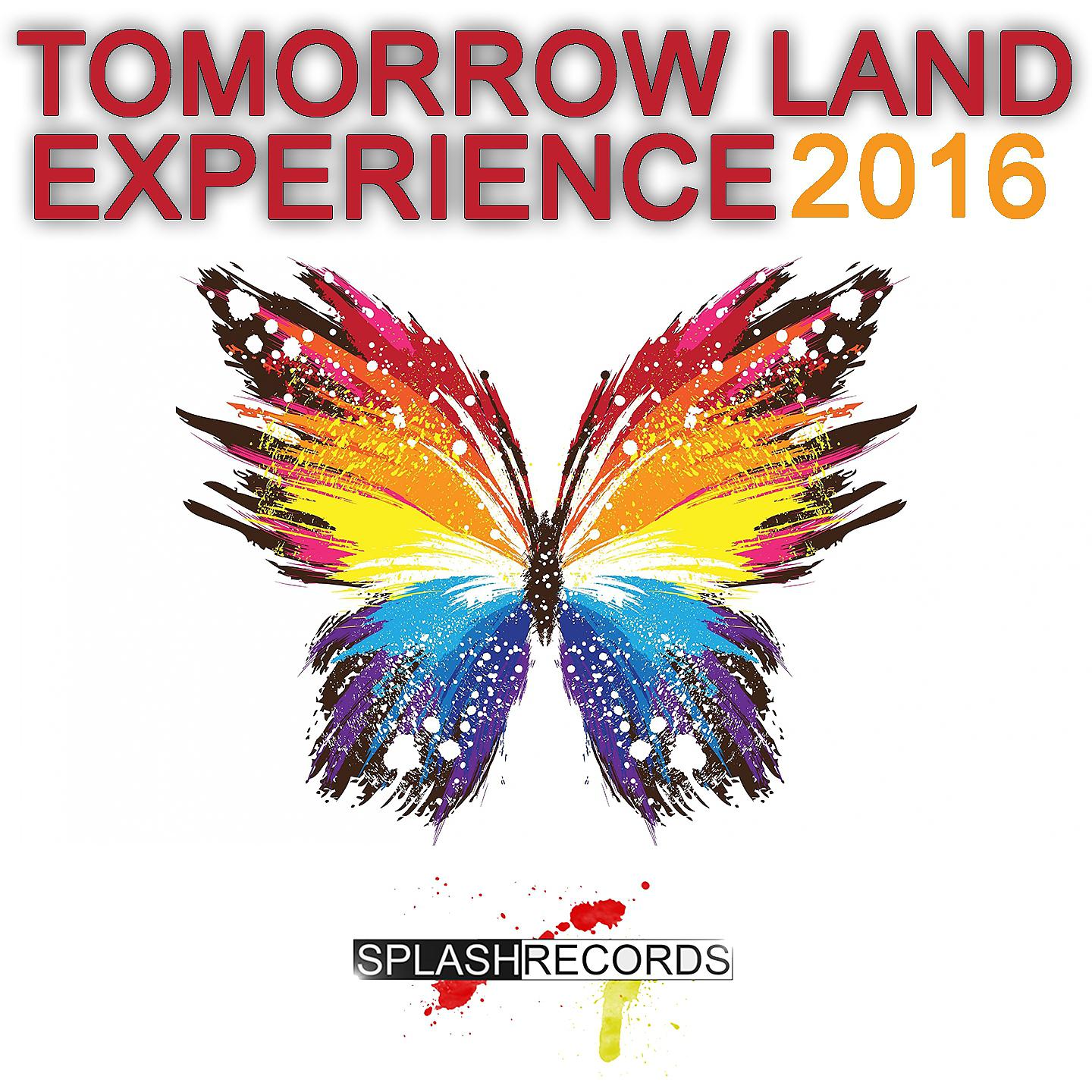 Постер альбома Tomorrow Land Experience 2016