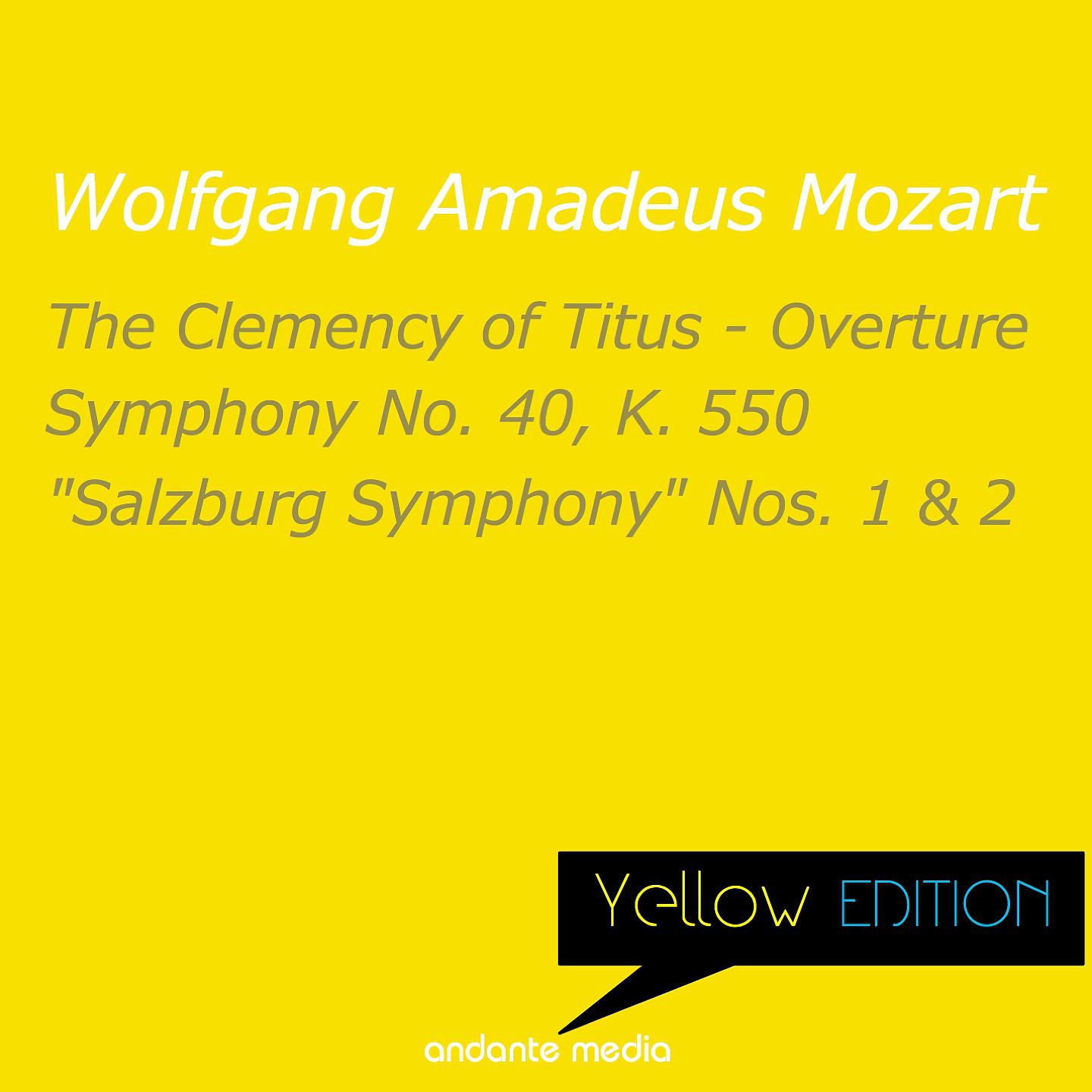 Постер альбома Yellow Edition - Mozart: Symphony No. 40, K. 550 & "Salzburg Symphony" Nos. 1, 2