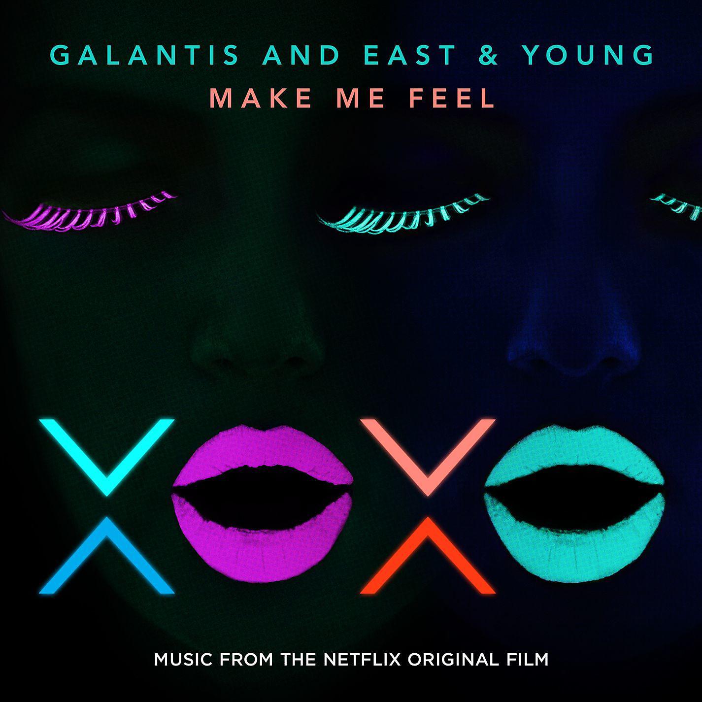 Постер альбома Make Me Feel [from XOXO the Netflix Original Film]