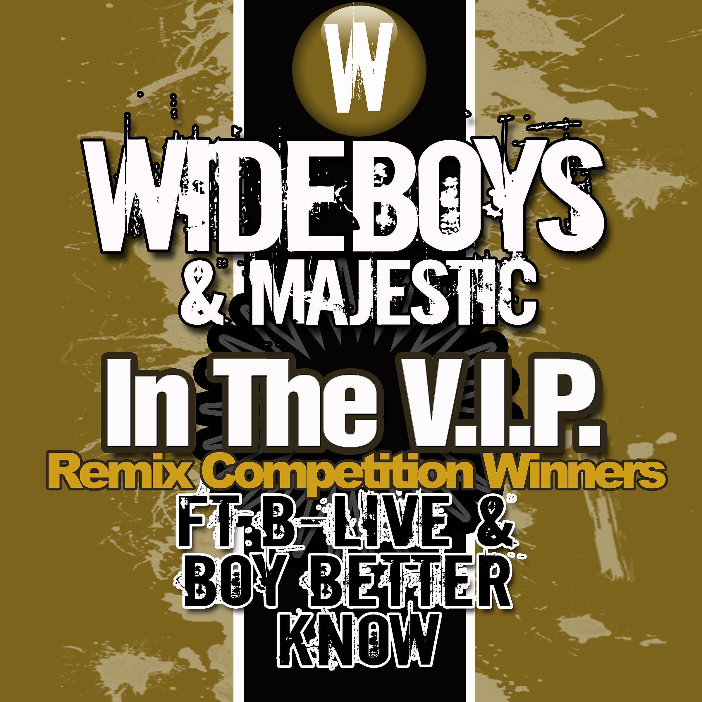 Wideboys - In the V.I.P. (Original Full Club Mix)
