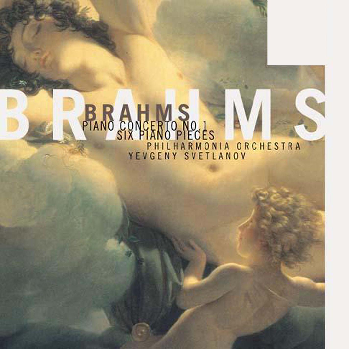 Постер альбома Brahms: Piano Concerto No. 1 & Six Pieces