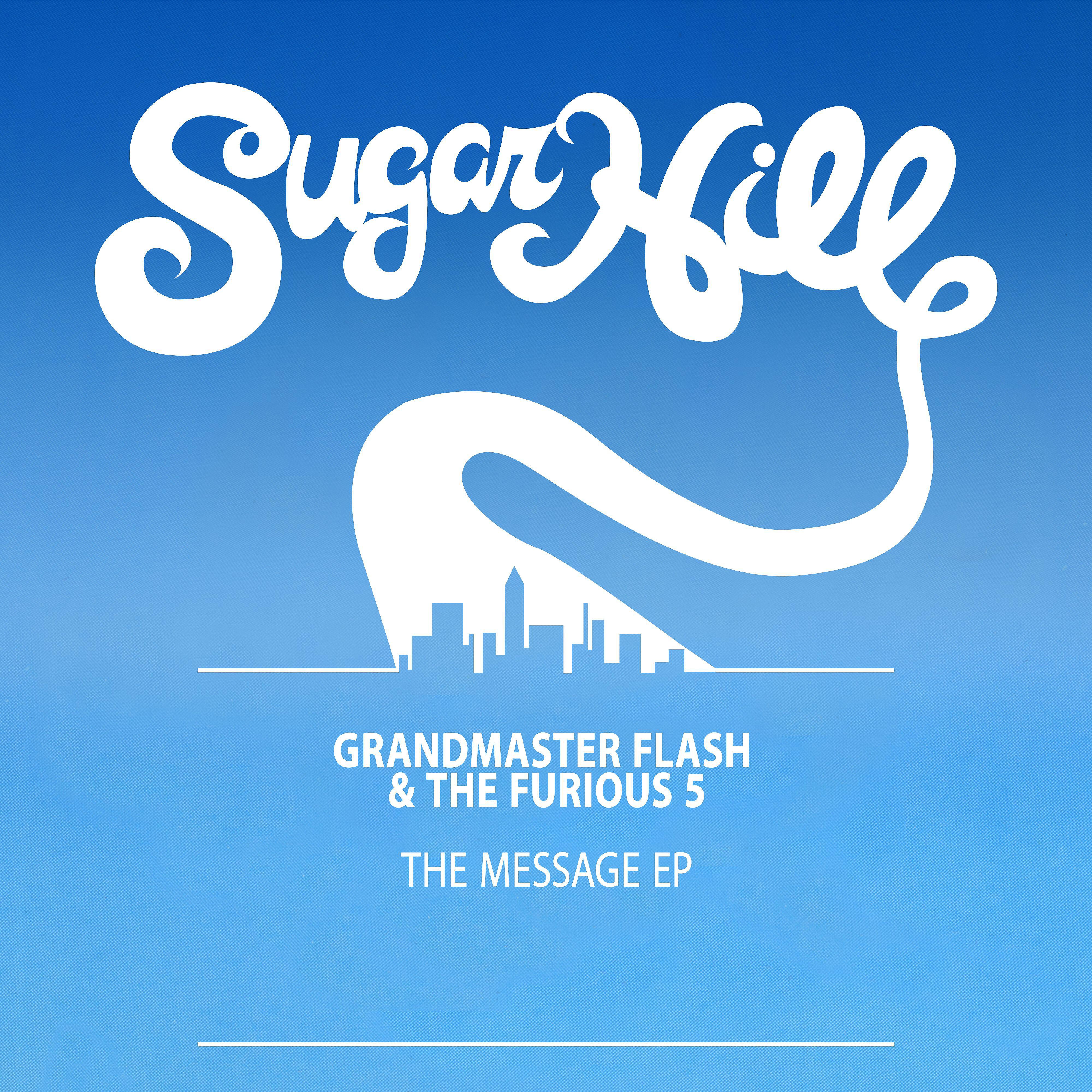 Grandmaster Flash & The Furious Five - The Message