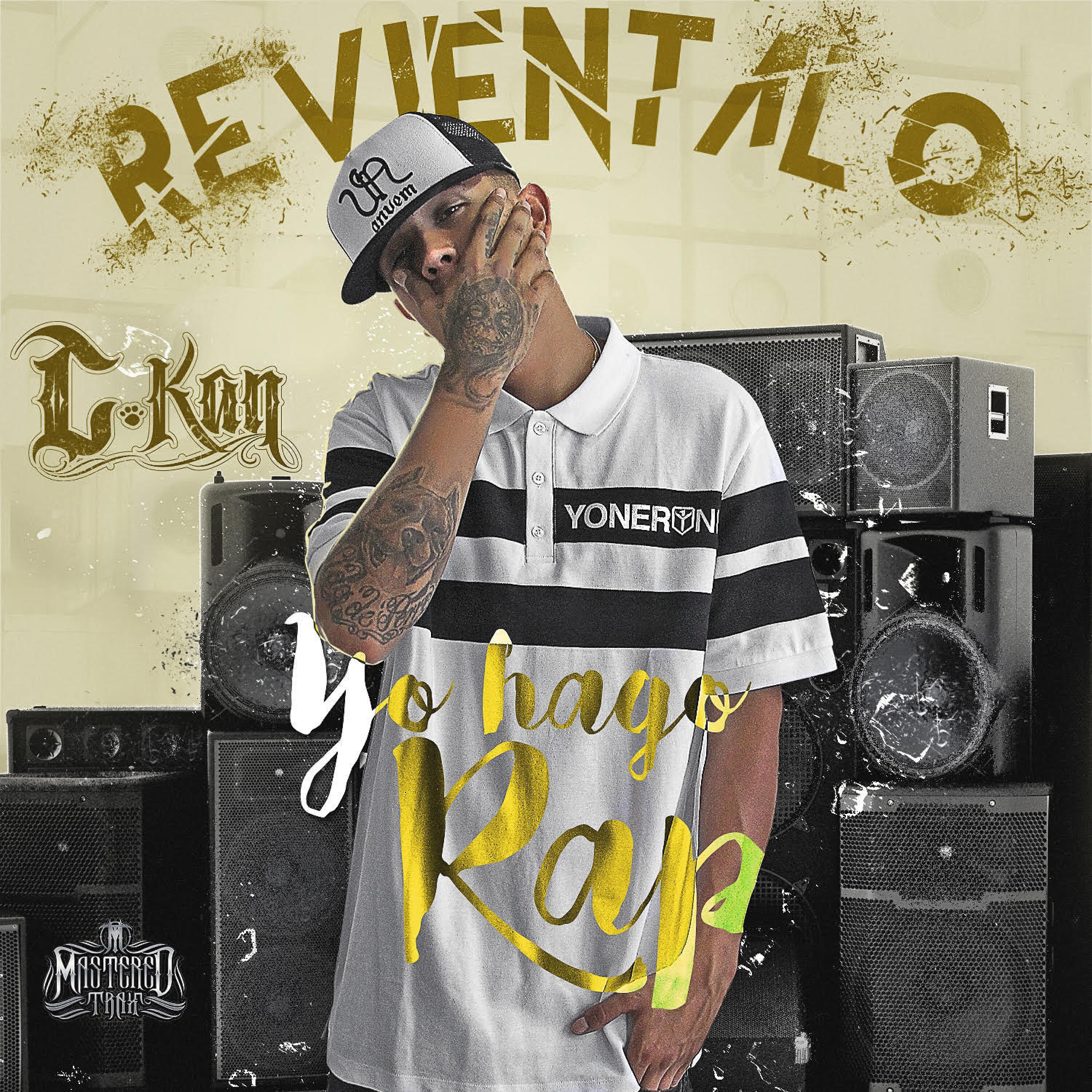 C-Kan - Revientalo (Yo Hago Rap)