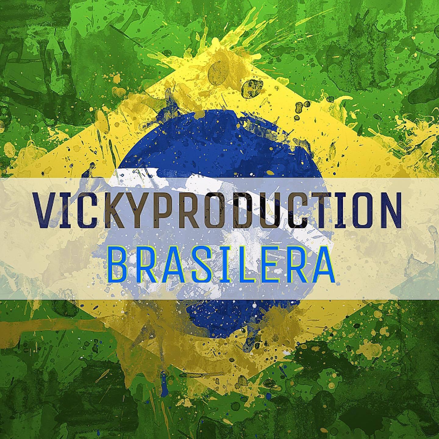 VickyProduction - Brasilera