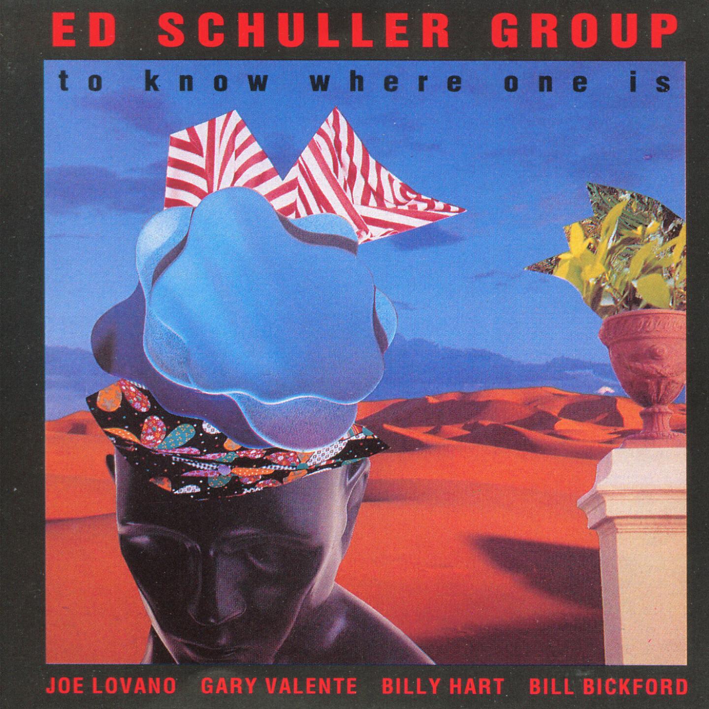 Ed Schuller - To Know Where One Is