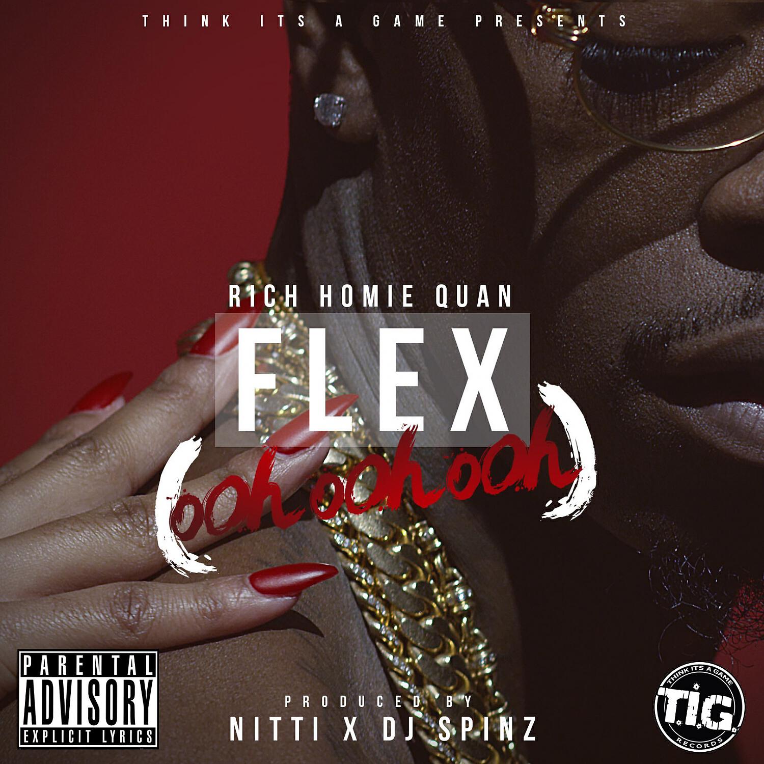 Rich Homie Quan - Flex (Ooh, Ooh, Ooh)