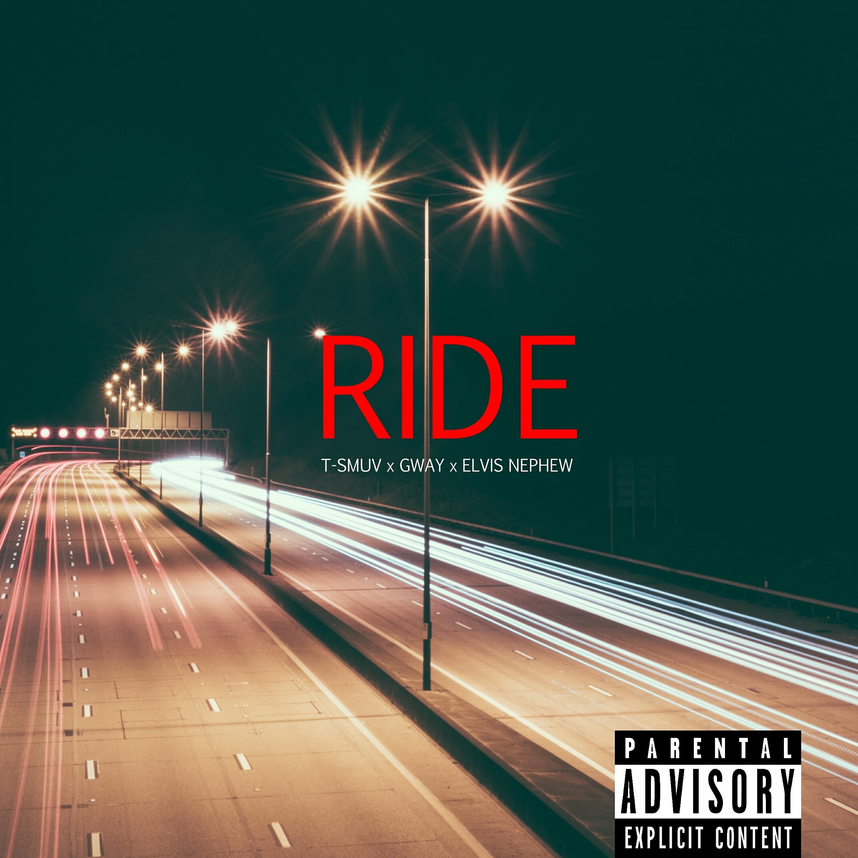 T-Smuv - Ride (feat. Gway & Elvis Nephew)