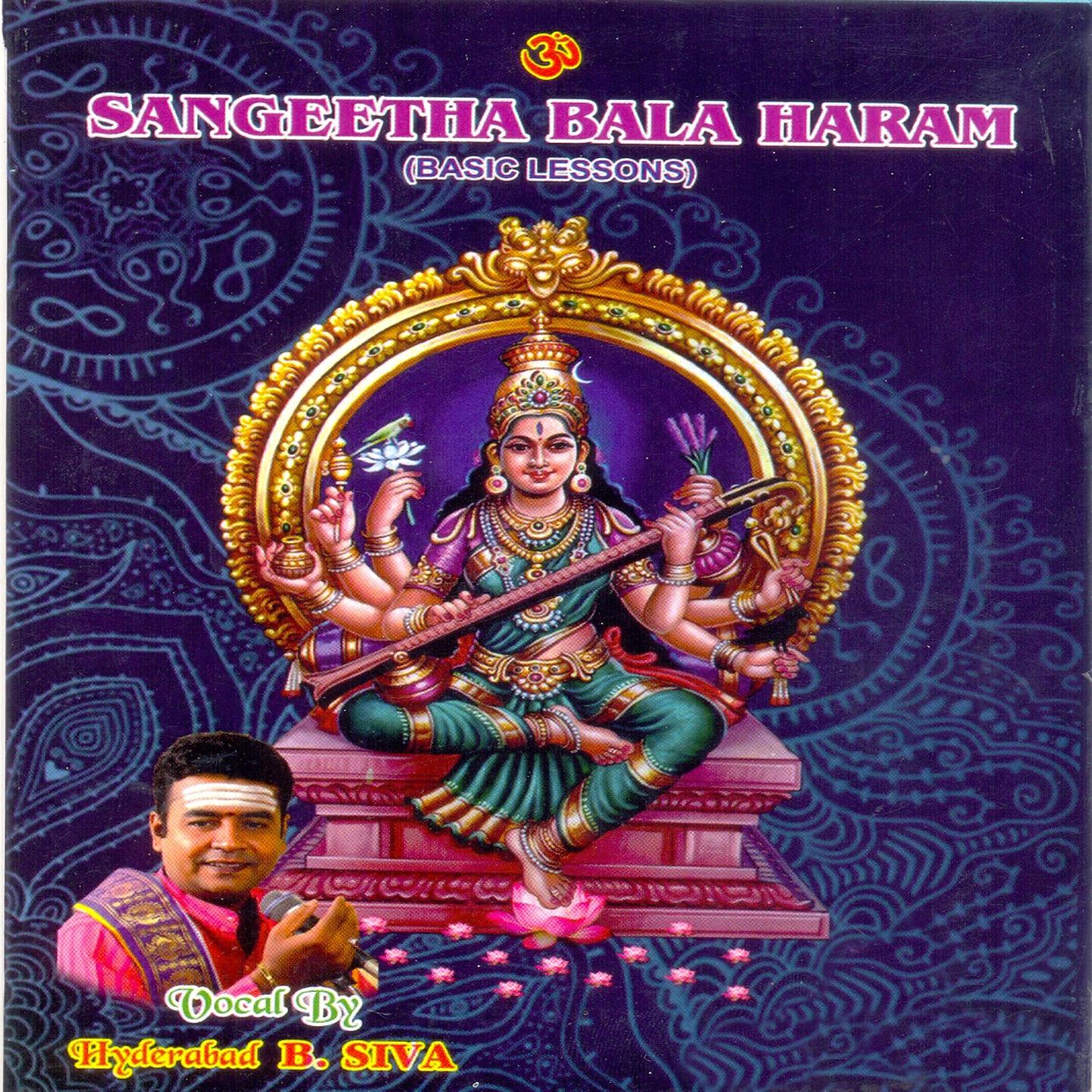 Hyderabad B. Siva - Lesson 4 - Upper Sthayi Excercise 4 - Maya Malava Gowlai - Adhi