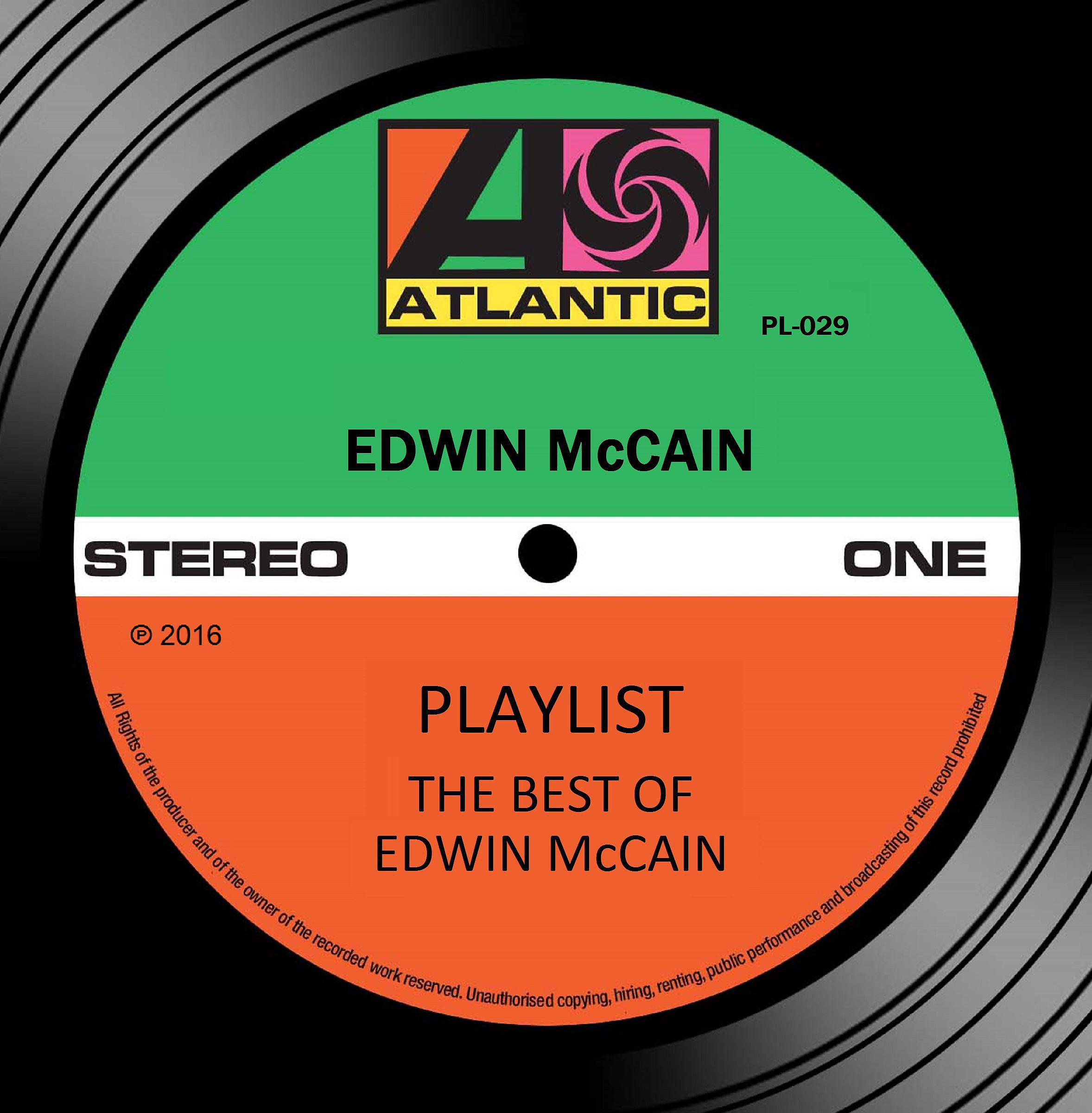 Постер альбома Playlist: The Best of Edwin McCain