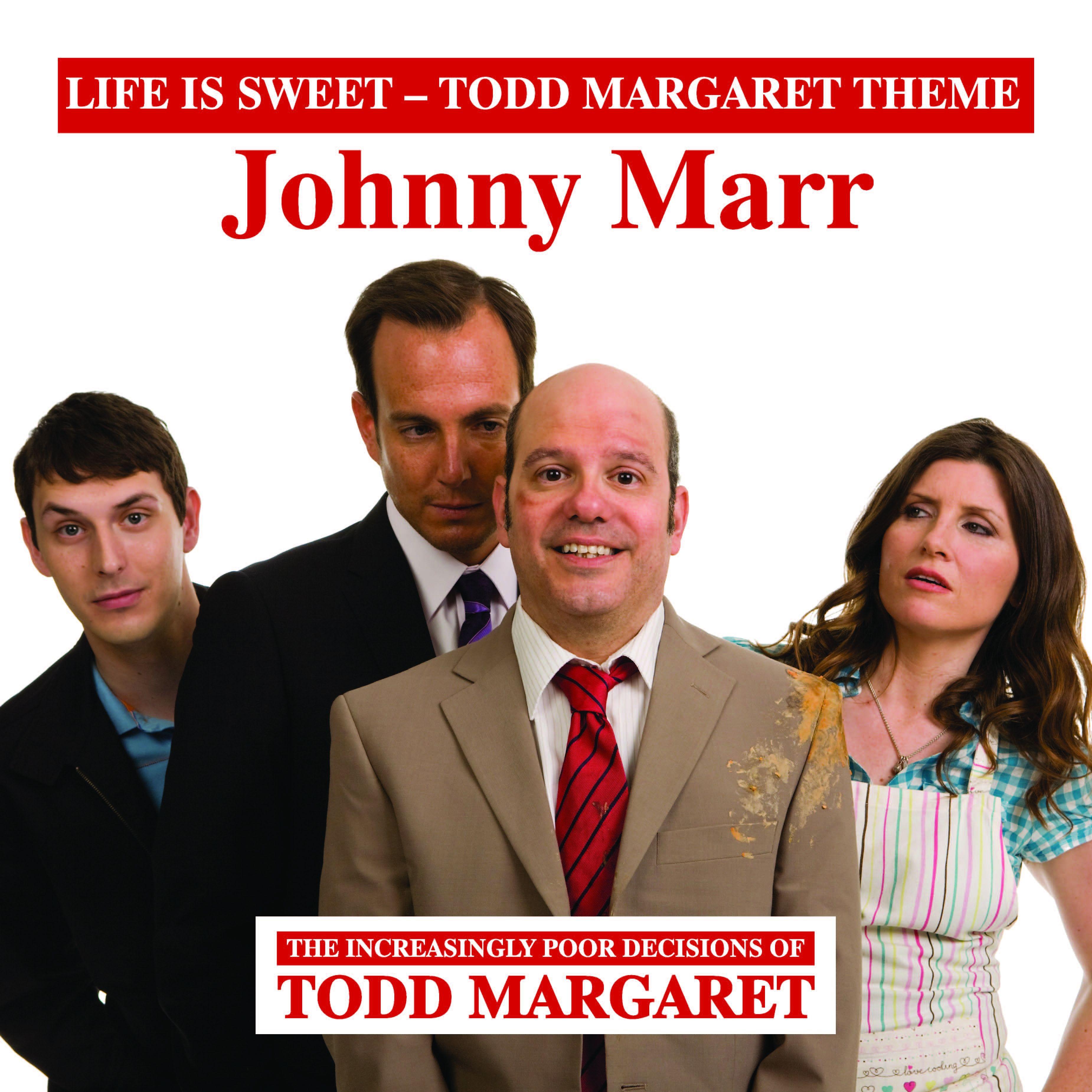 Постер альбома Life Is Sweet (Todd Margaret Theme)