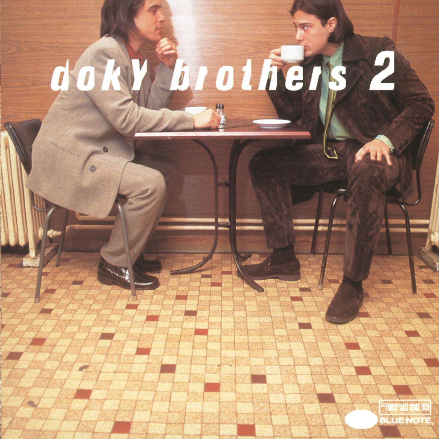 Doky Brothers - How Can I Help You Say Goodbye