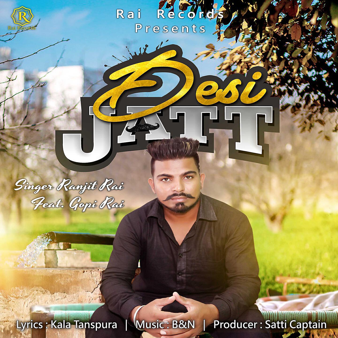 Ranjit Rai - Desi Jatt