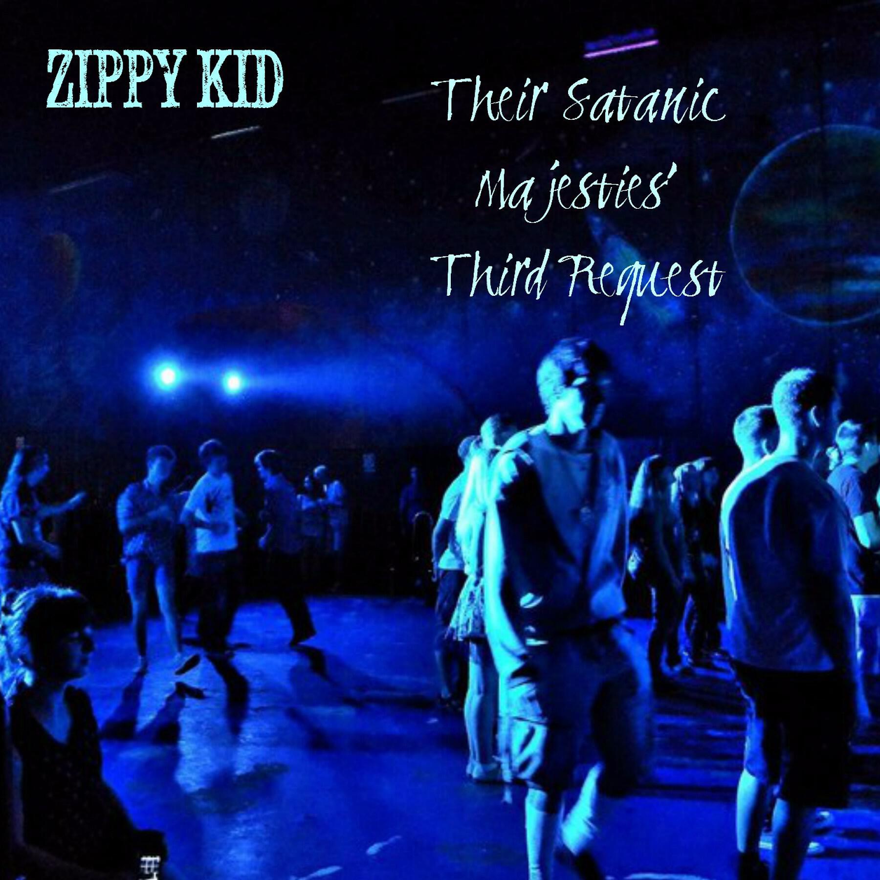 Zippy Kid - Sorry, I Am Losing You and I Want to Live in Scorland If God Will Help Me