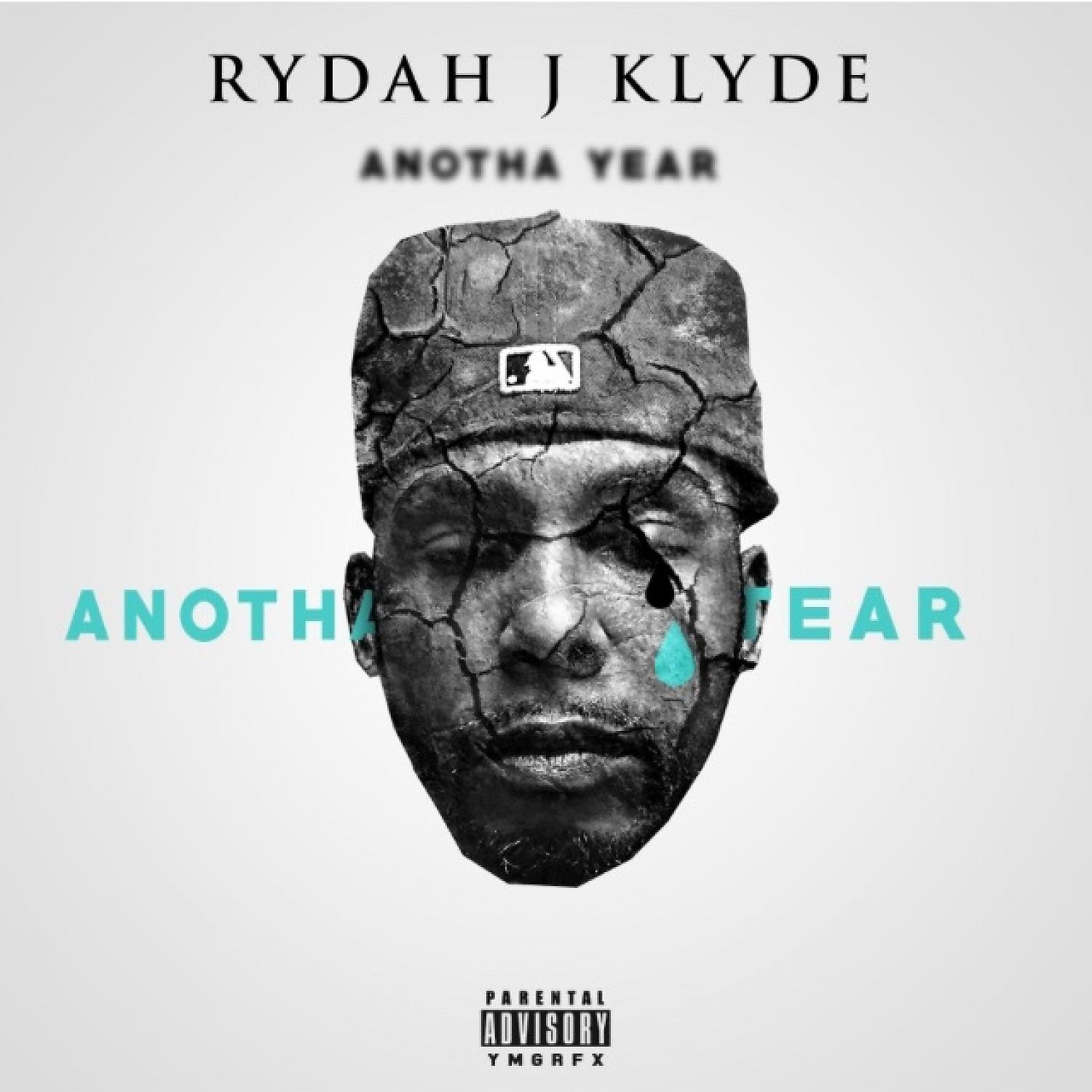 Rydah J Klyde - Anotha Year Anotha Tear