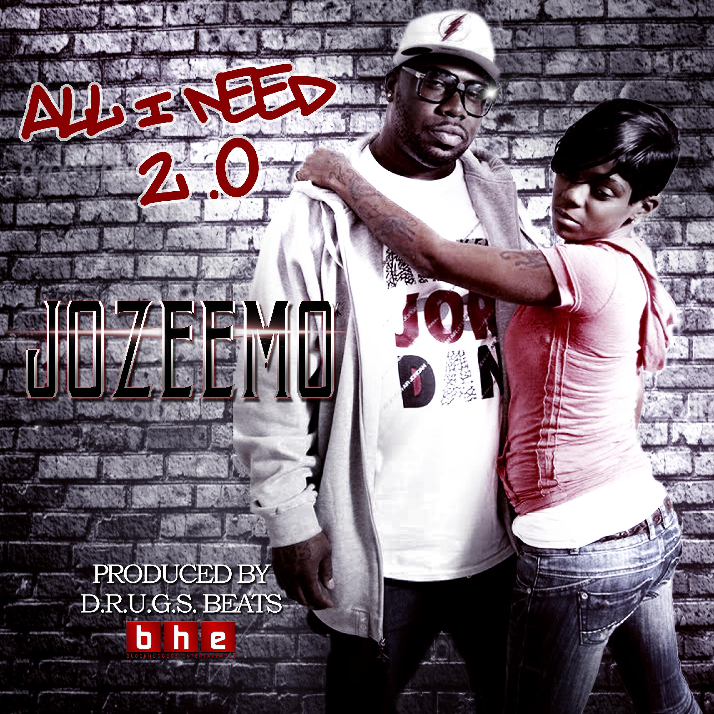Jozeemo - All I Need 2.0