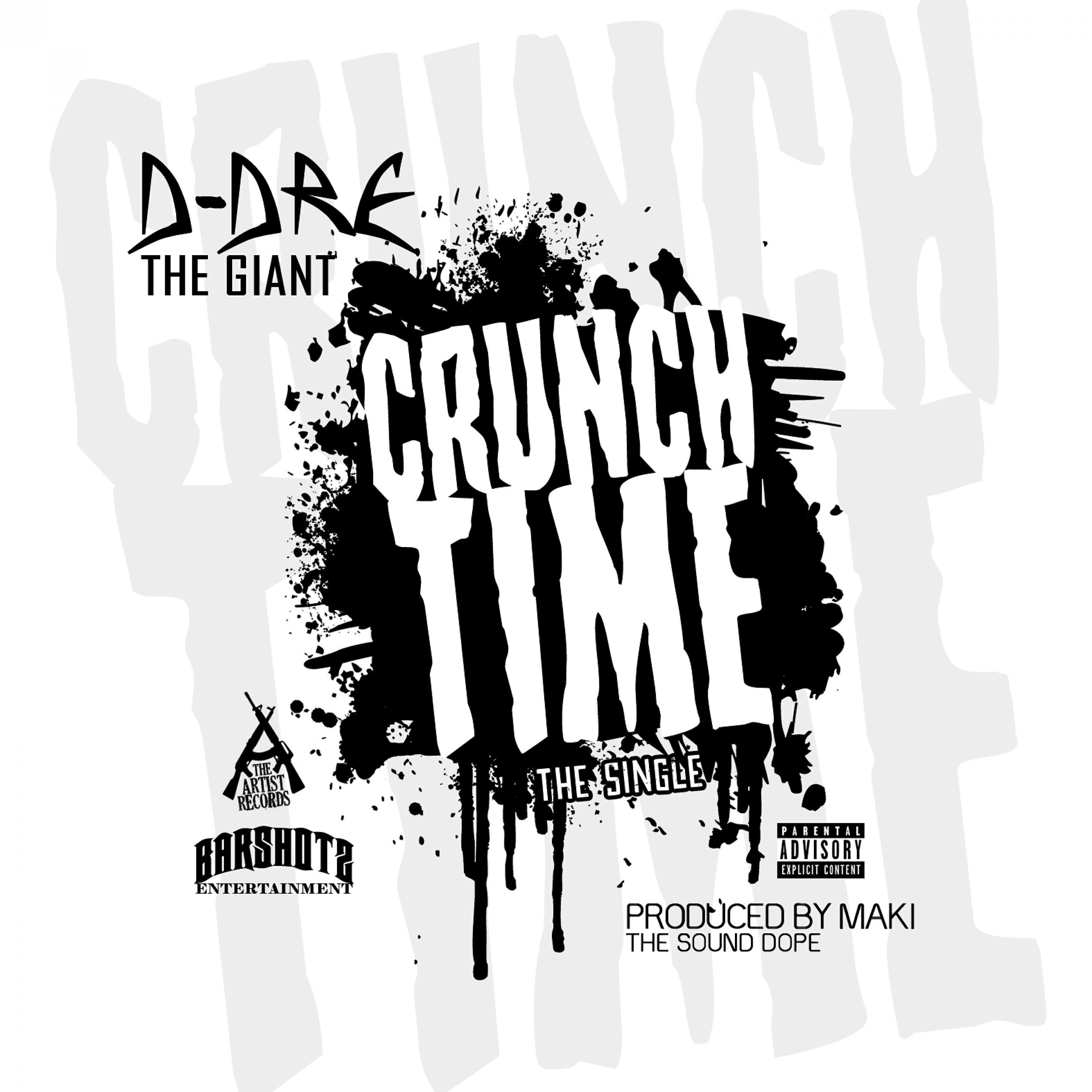 D-Dre The Giant - Crunch Time