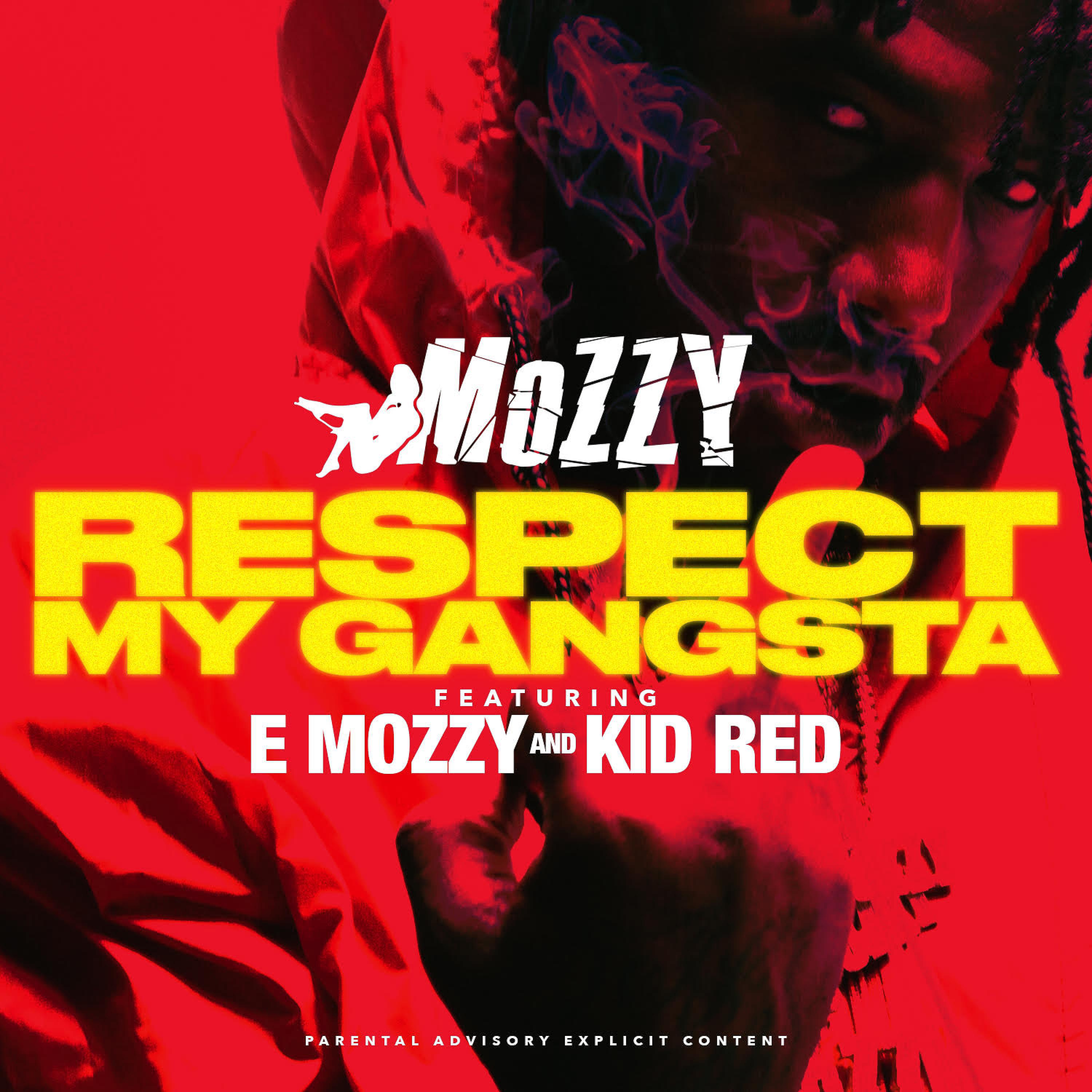 Постер альбома Respect My Gangsta (feat. E Mozzy & Kid Red) - Single