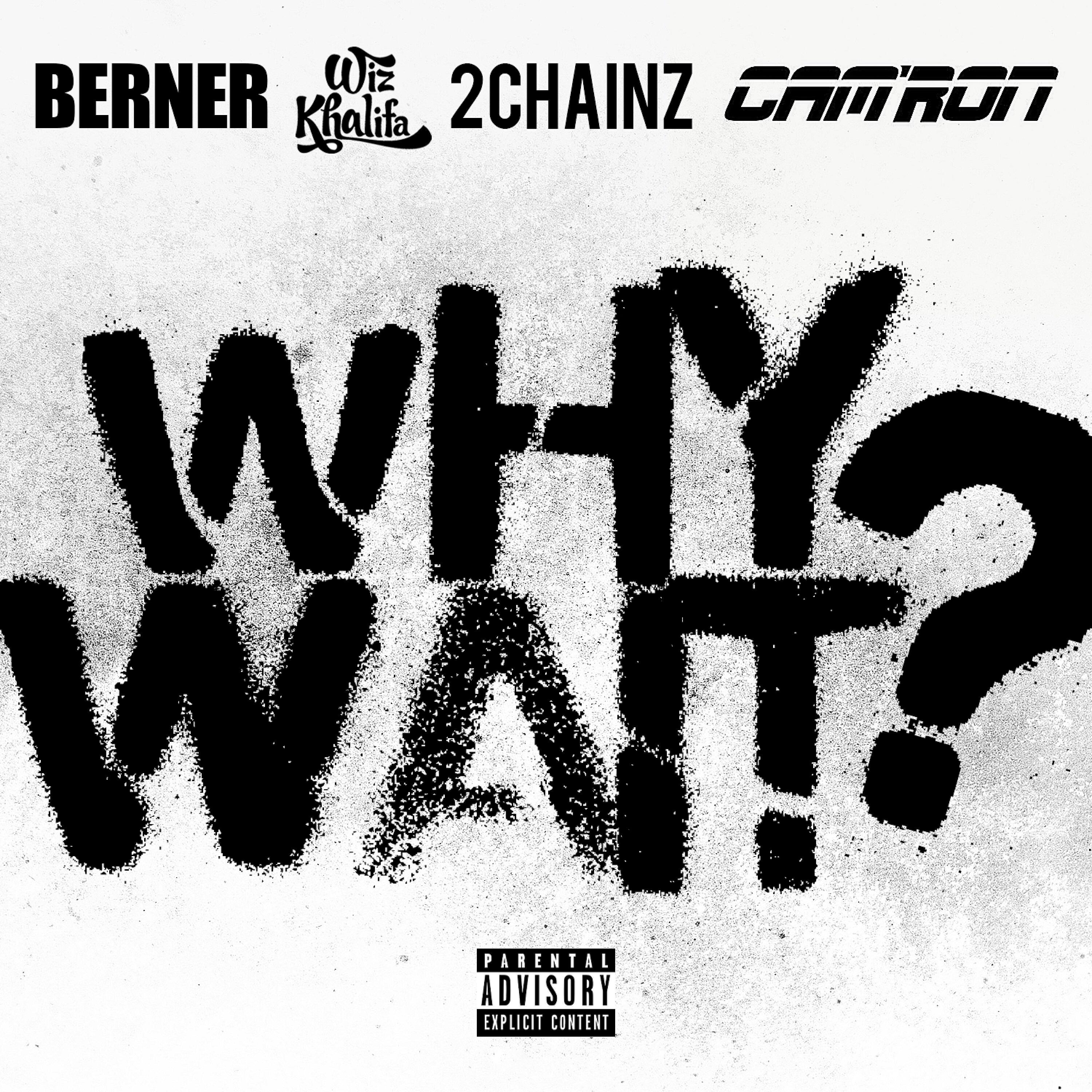 2 Chainz - Why Wait? (feat. Wiz Khalifa & 2 Chainz)