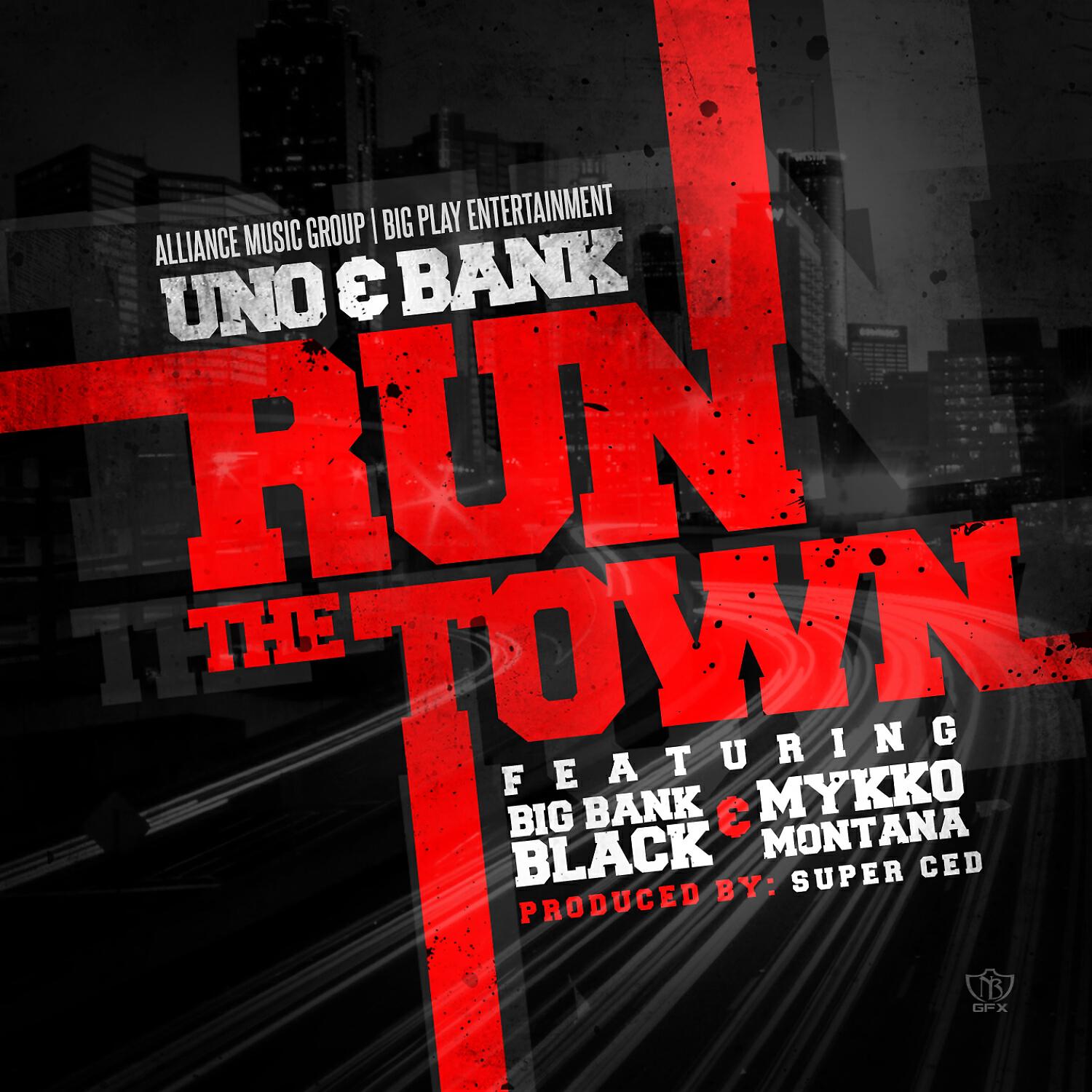 Todd Uno - Run The Town (feat. Lil Bankhead, Big Bank Black & Mykko Montana)
