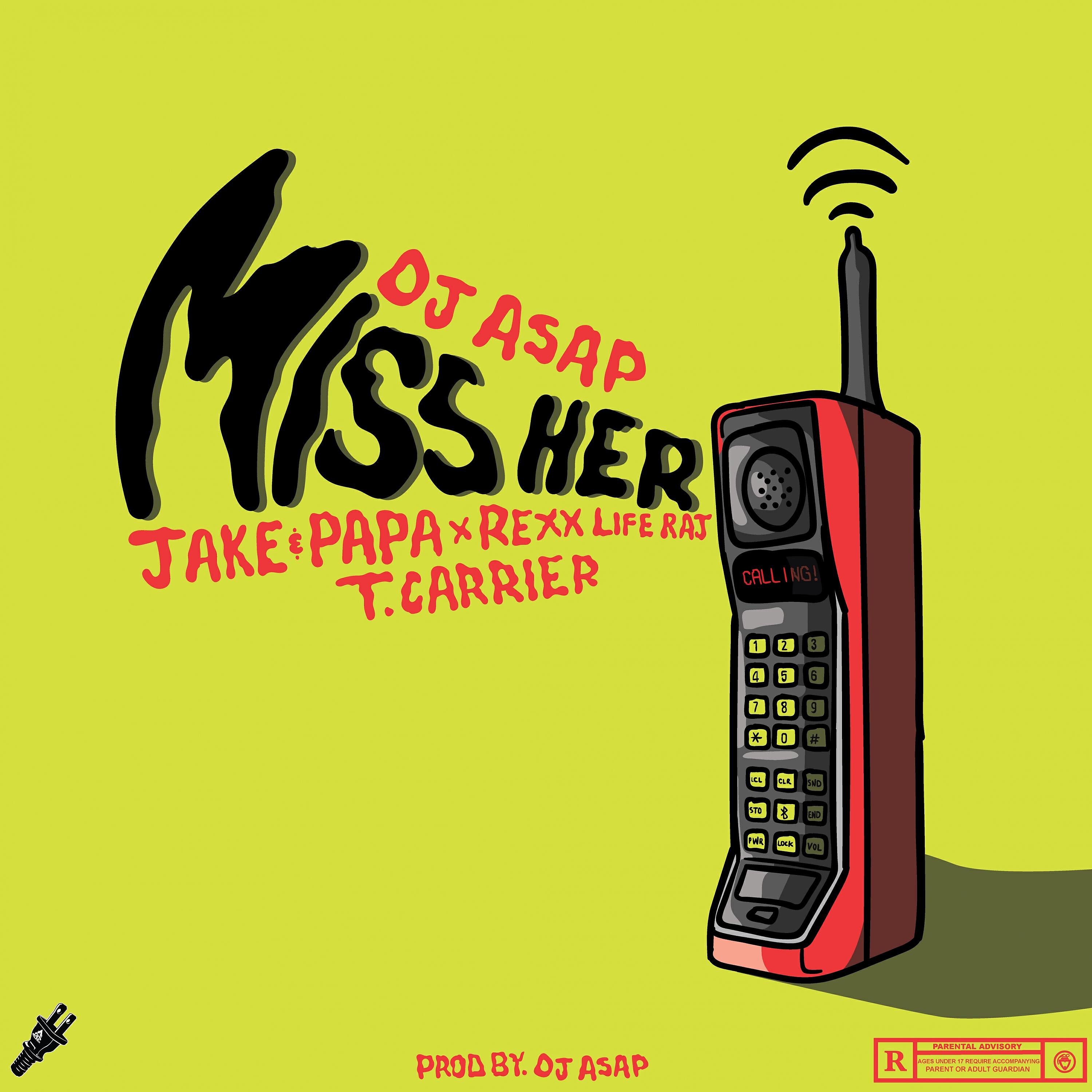 DJ ASAP - Miss Her (feat. Jake&Papa, Rexx Life Raj & T. Carriér)