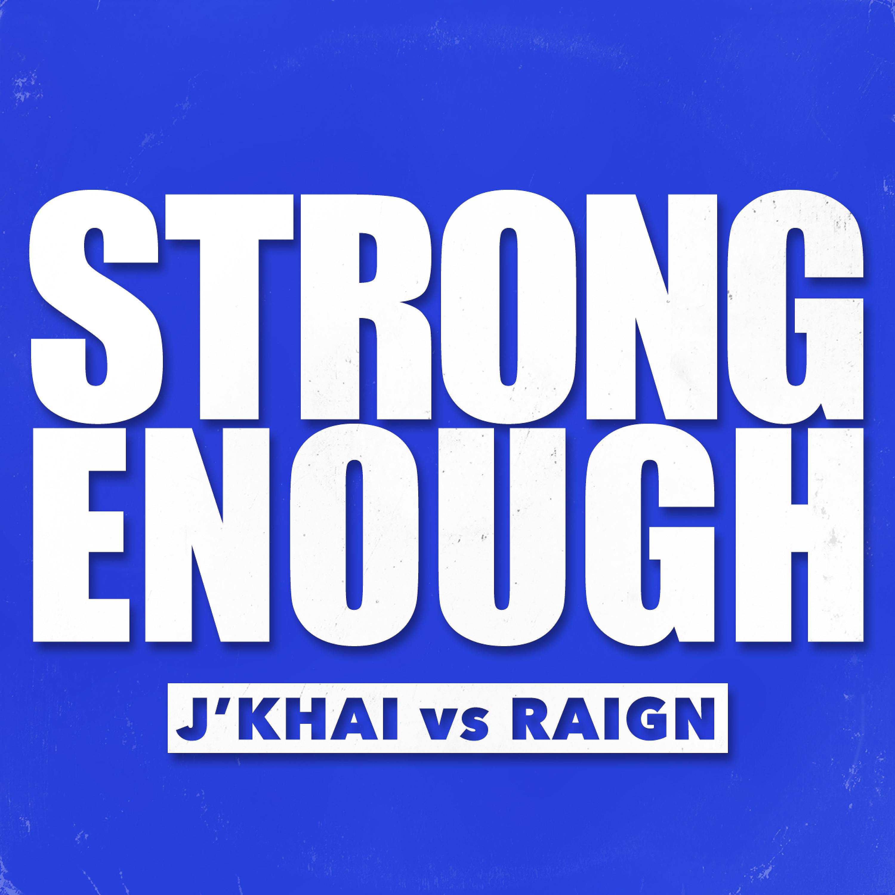 Постер альбома Strong Enough - Single