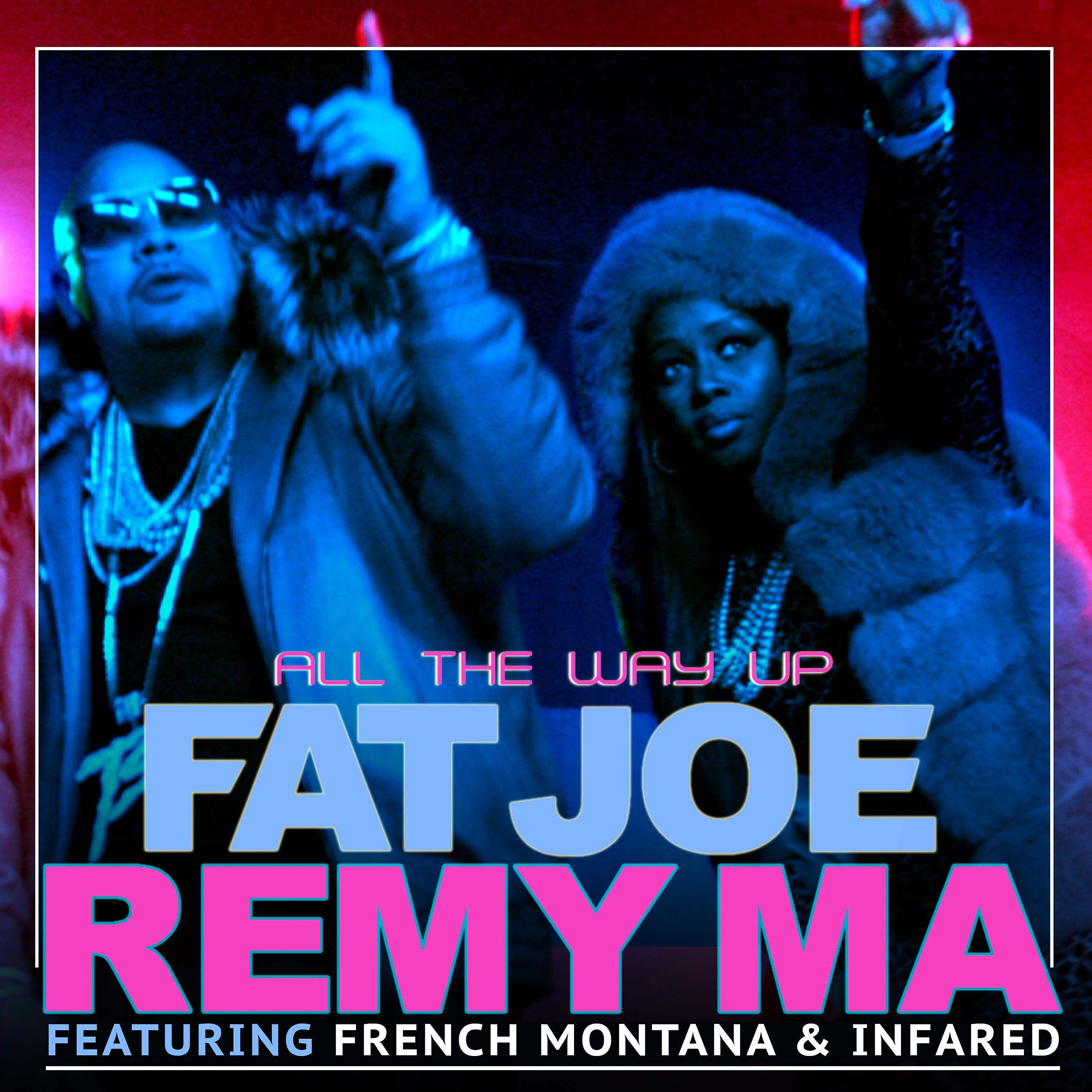 INFARED - All The Way Up (feat. French Montana & Infared)