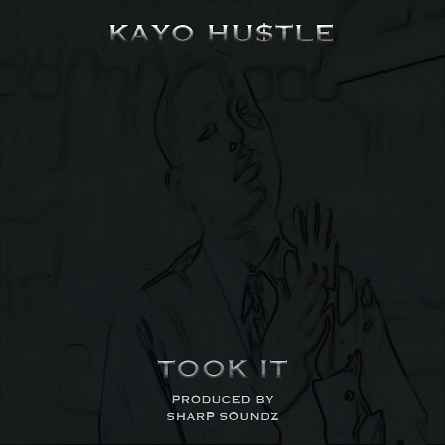 Kayo Hustle - Took It (feat. Alyssa)