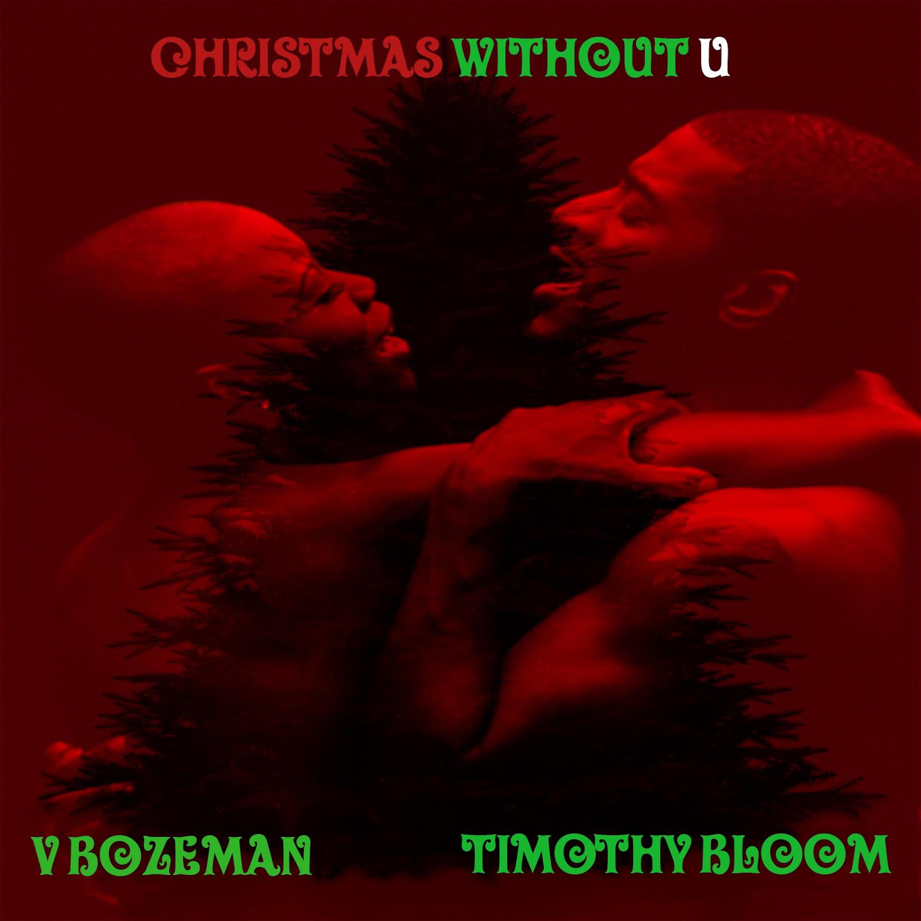 Постер альбома Christmas Without U (feat. V. Bozeman)- Single