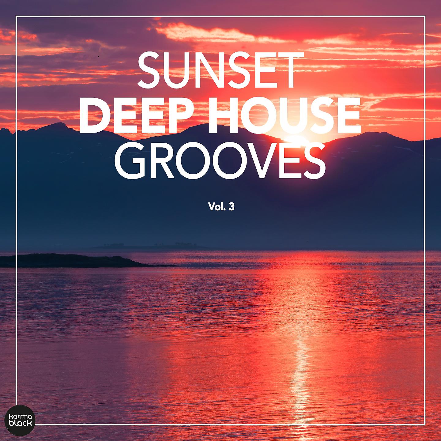 Постер альбома Sunset Deep House Grooves, Vol. 3