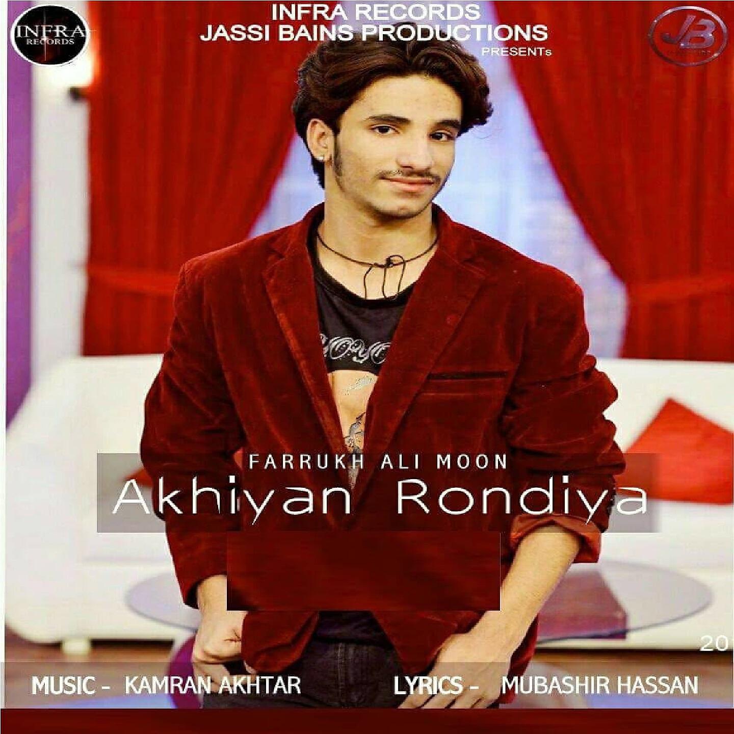 Farrukh Ali Moon - Akhiyan Rondiya