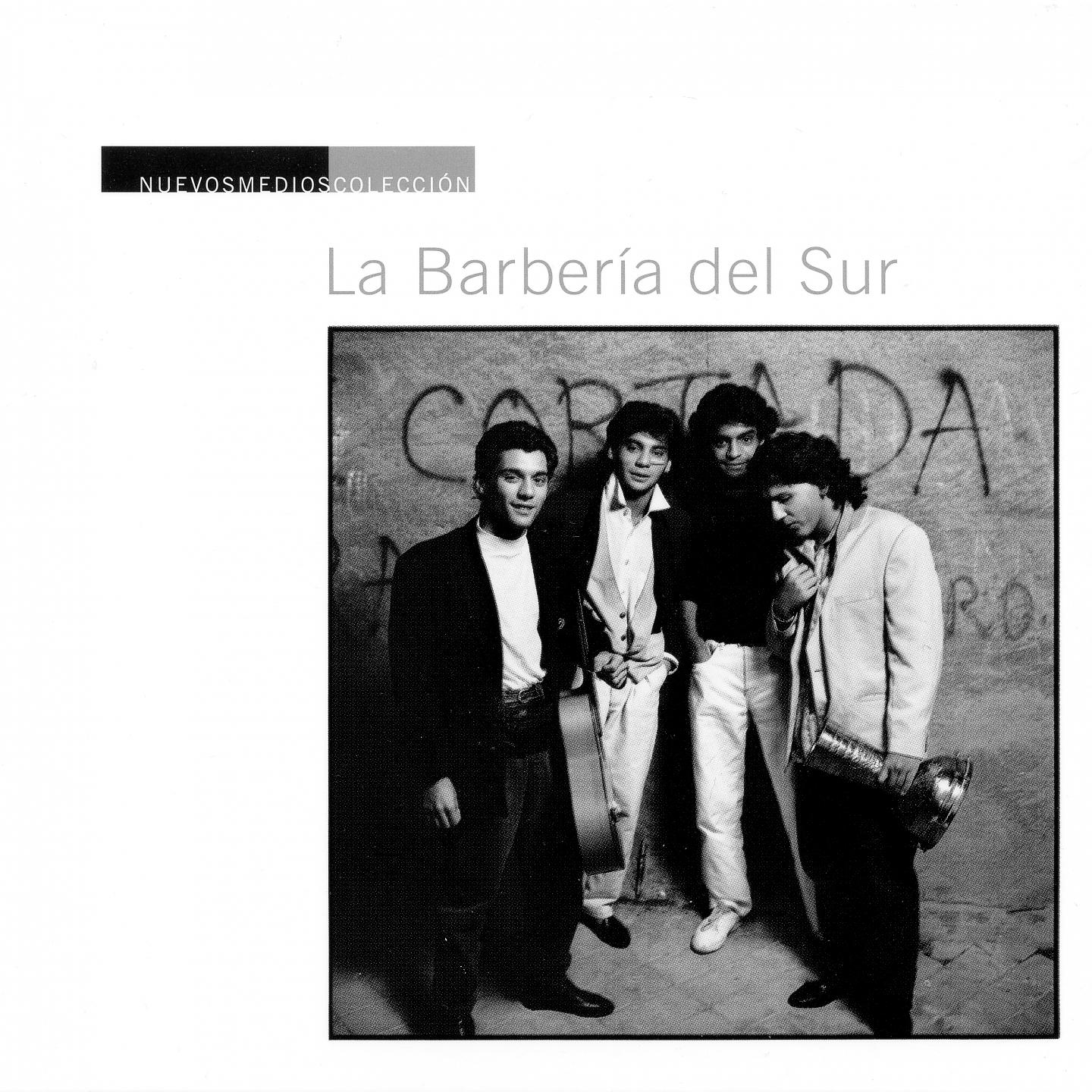 Постер альбома Nuevos Medios Colección: La Barbería del Sur