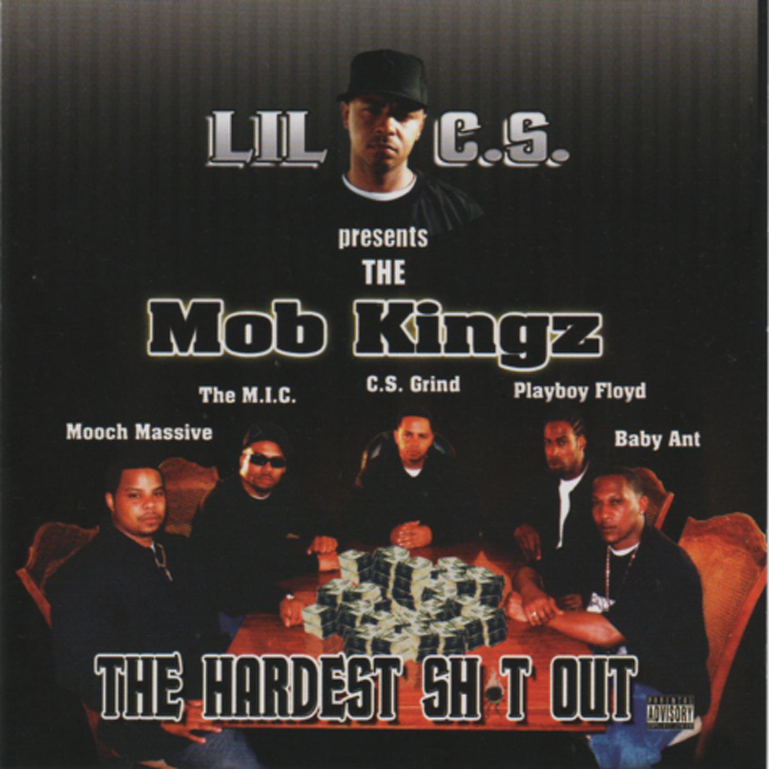 The Mob Kingz - Hustle $4 It (feat. Playboy Floyd, Lil CS, Mooch Mass & The MIC)