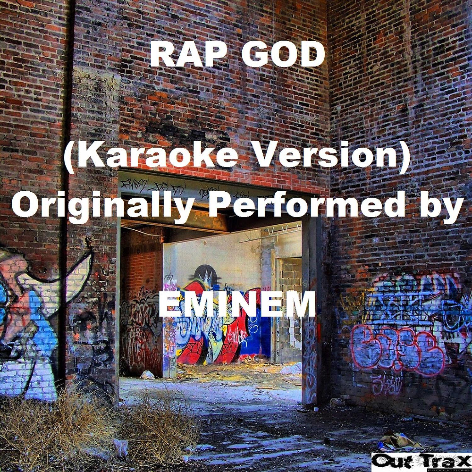 Out Trax - Rap God (Karaoke Version) [Originally Performed by Eminem]
