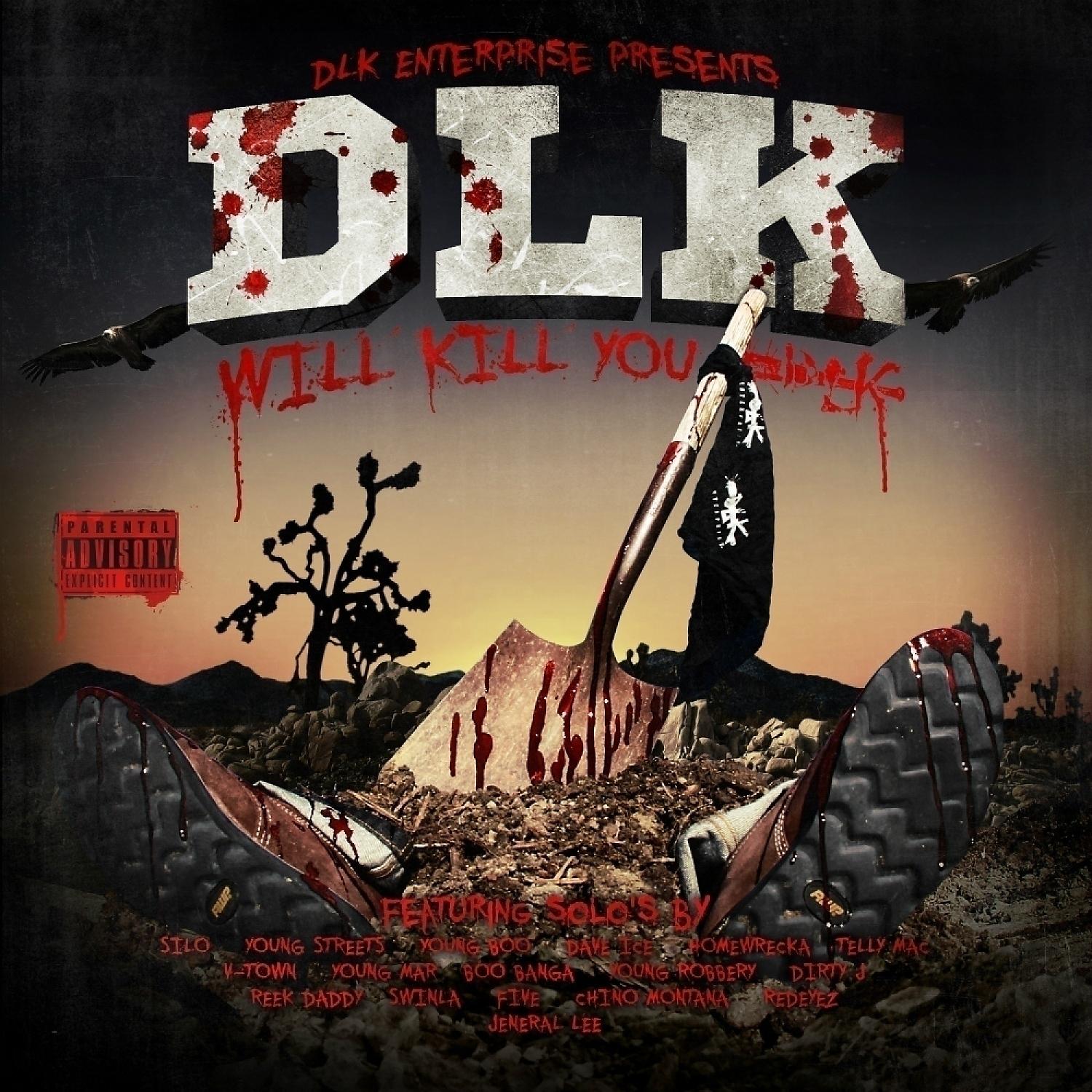 Постер альбома DLK Enterprise Presents: DLK Will Kill You
