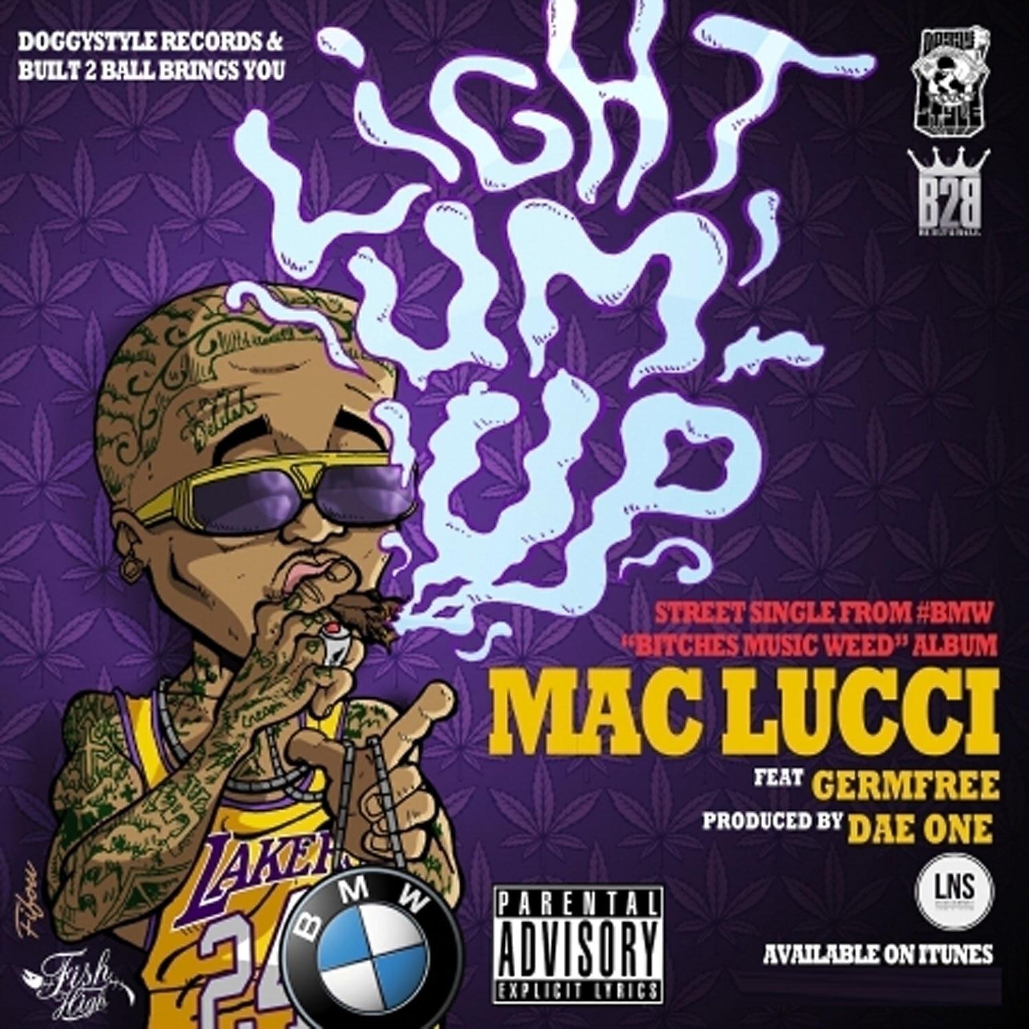 Mac Lucci - Light Um Up (feat. Germfree)