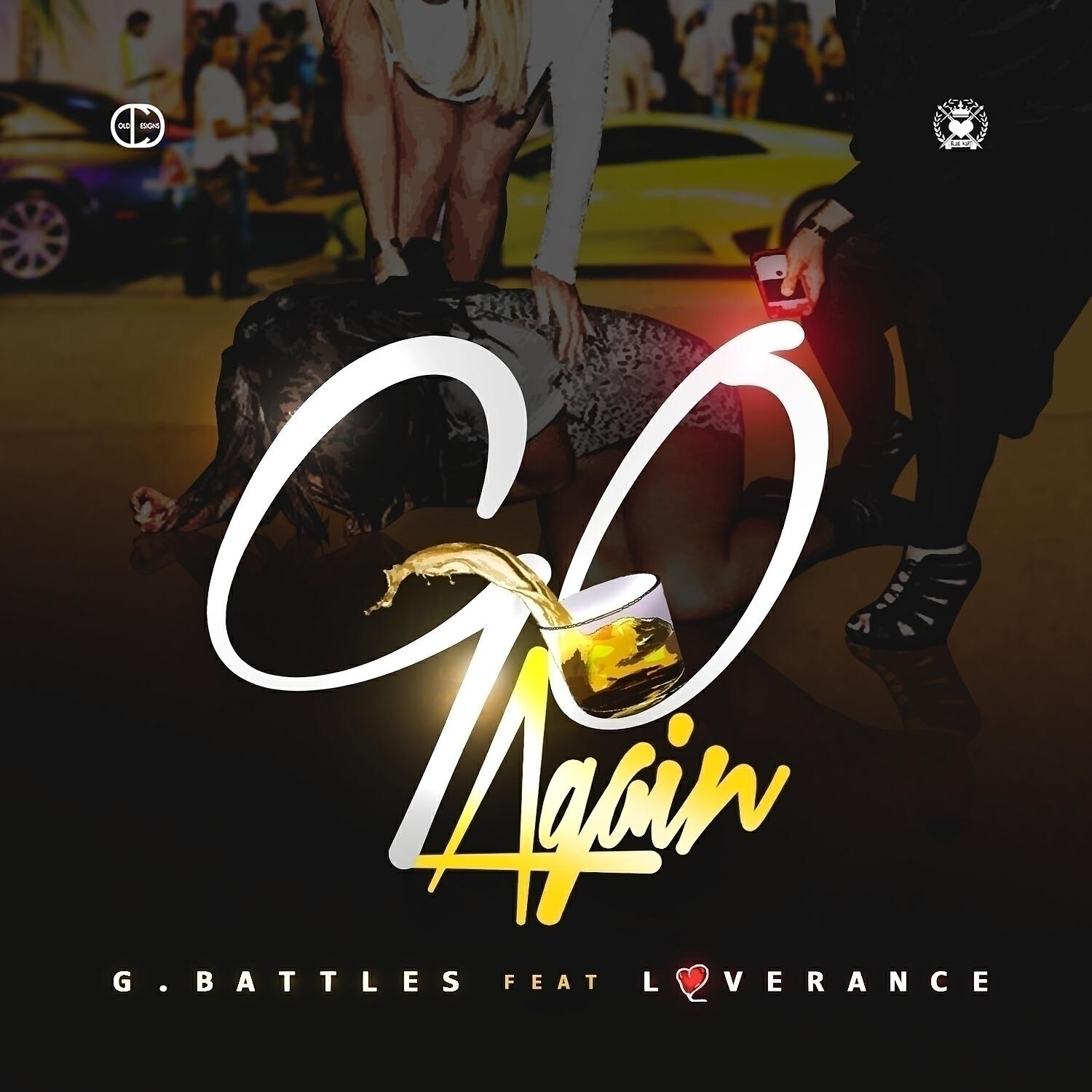 G. Battles - Go Again (feat. LoveRance)