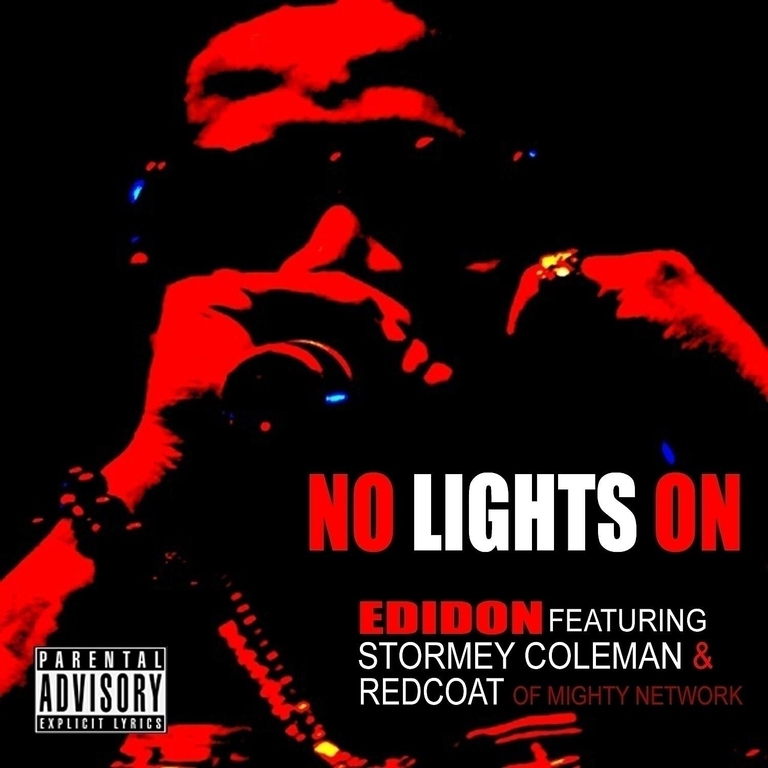 Edidon - No Lights On (feat. Stormey Coleman & Redcoat da Poet)