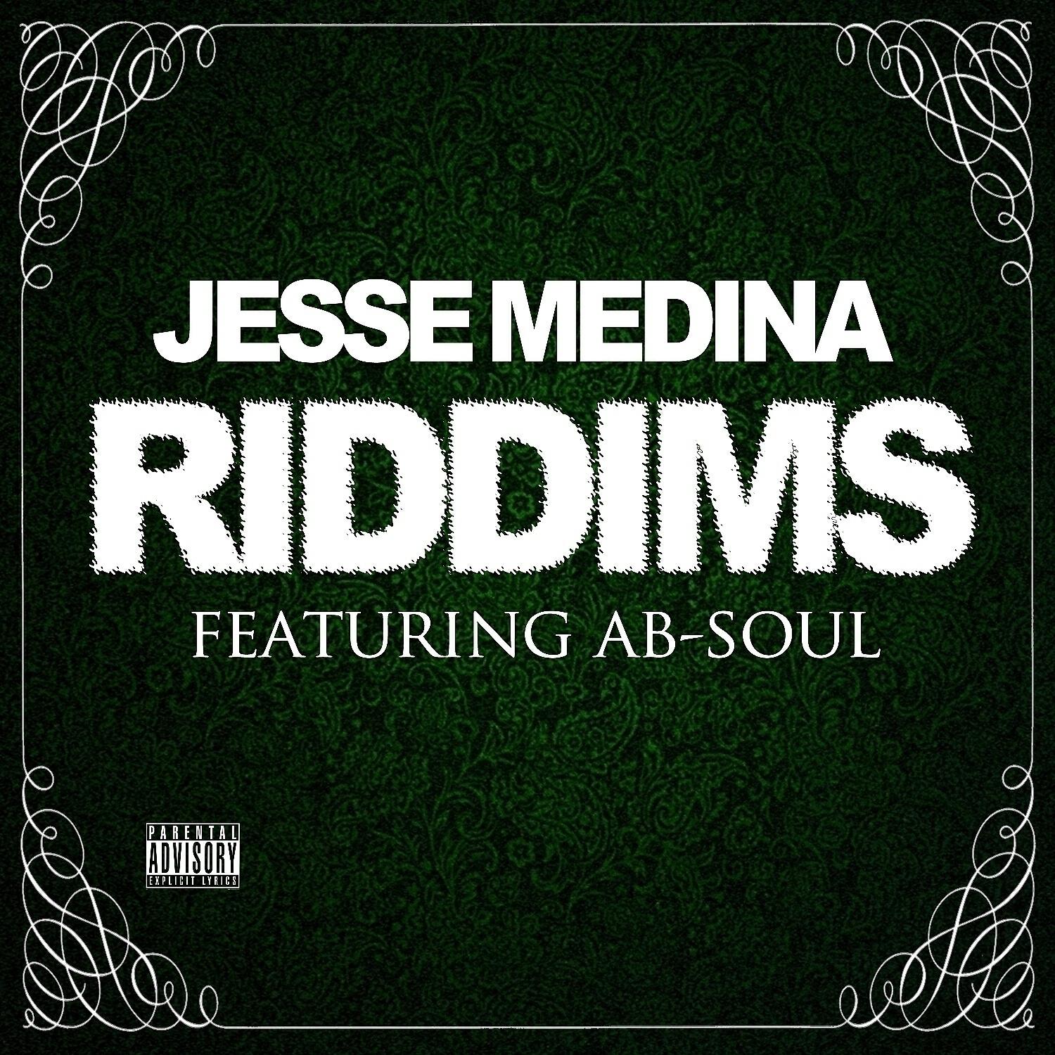 Jesse Medina - Riddims (feat. Ab-Soul)