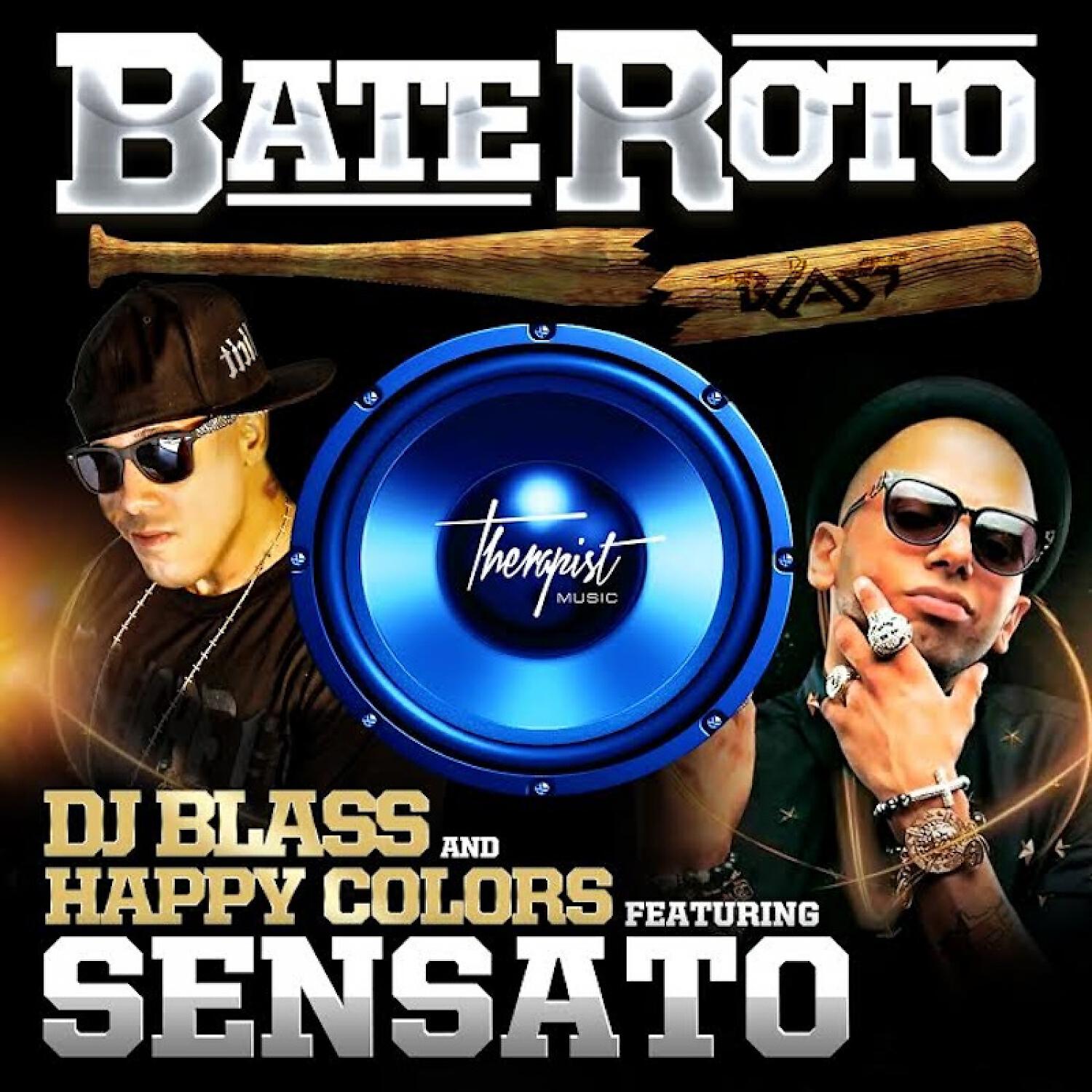 Happy Colors - Bate Roto (feat. Sensato)