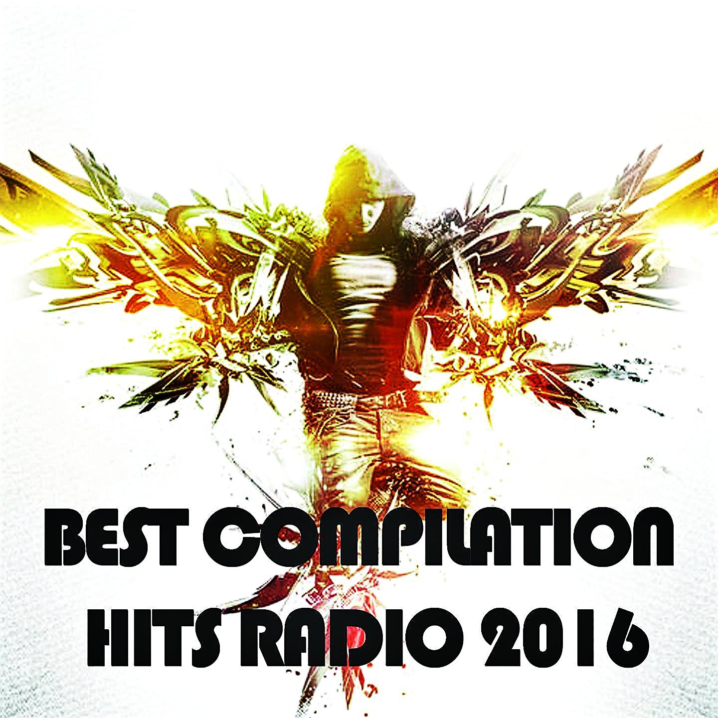 Постер альбома Best Compilation Hits Radio 2016