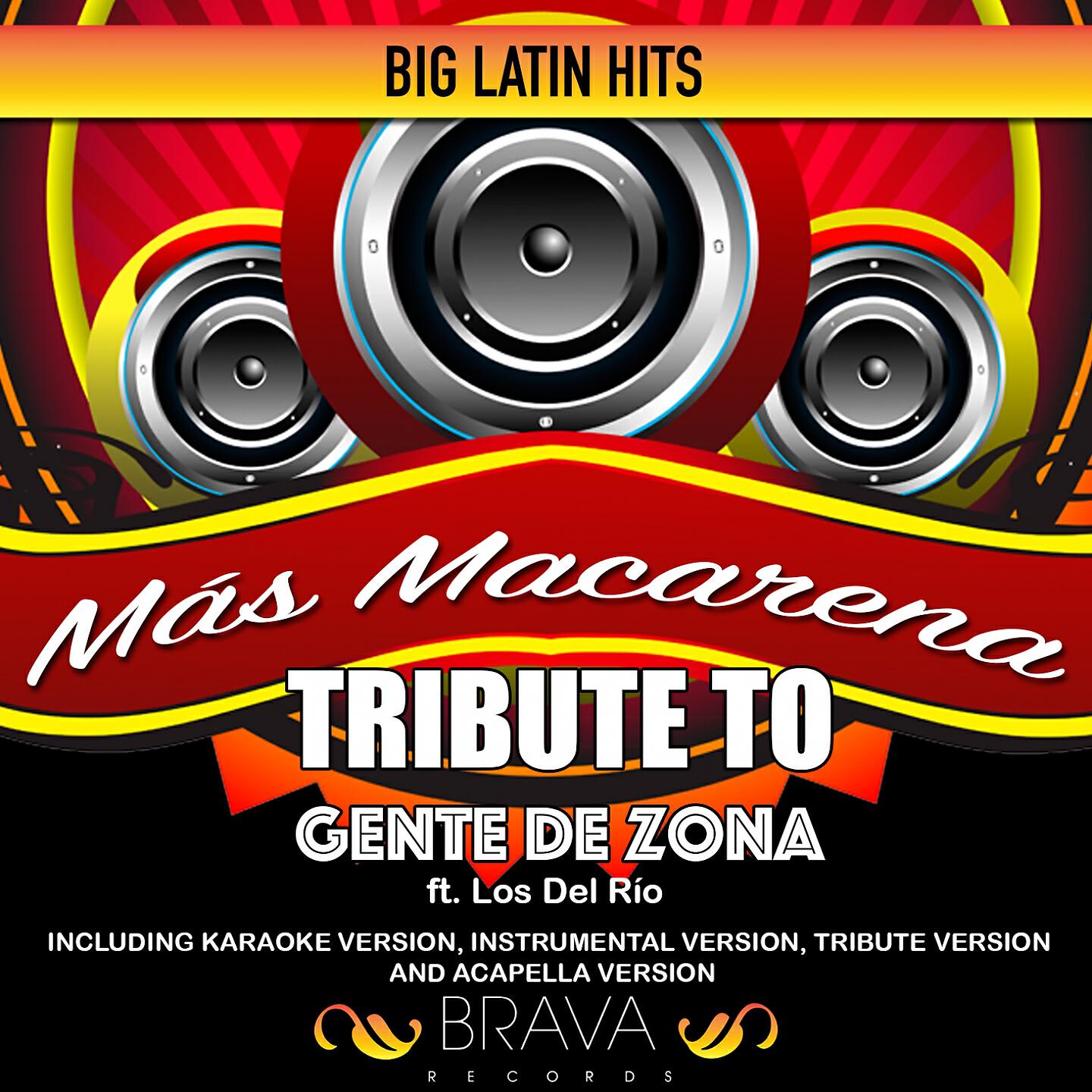 Brava HitMakers - Más Macarena (Tribute to Gente de Zona ft. Los Del Río) [Instrumental]