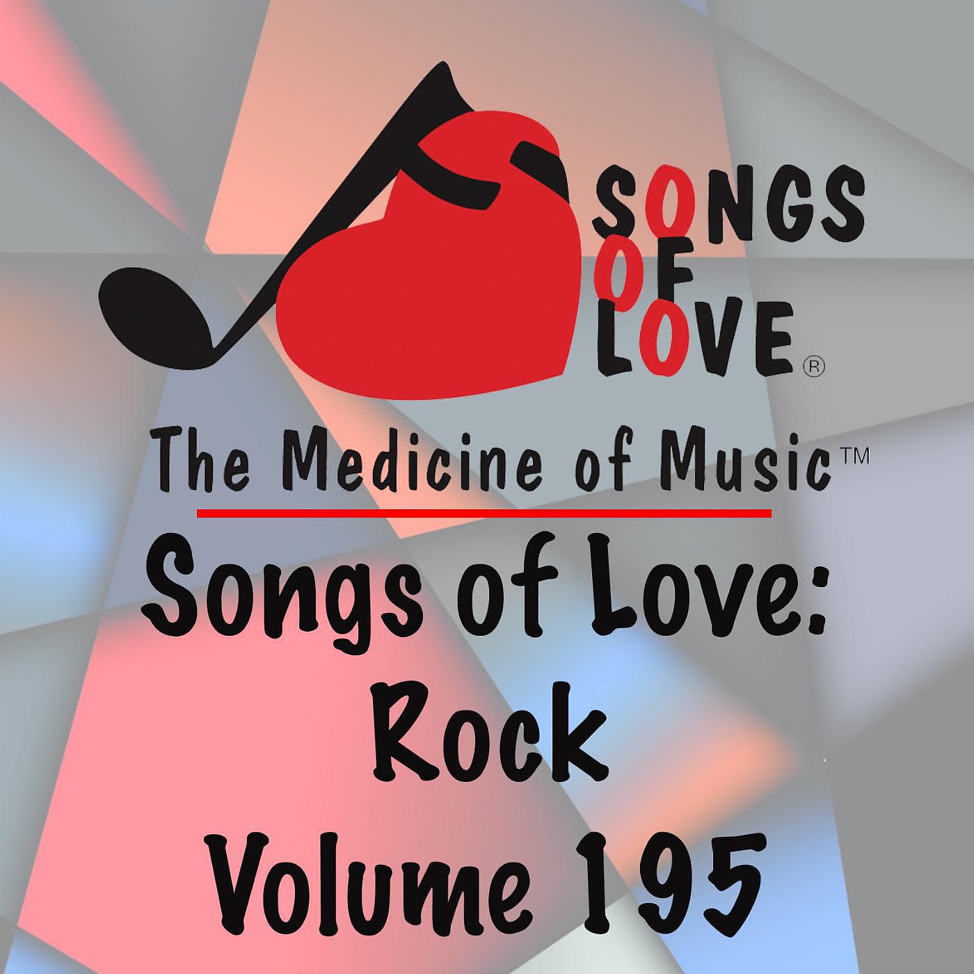 Постер альбома Songs of Love: Rock, Vol. 195
