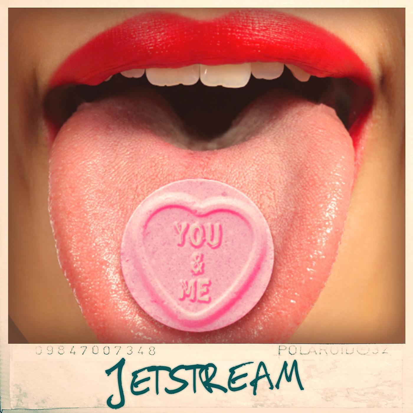 Jetstream - You and Me