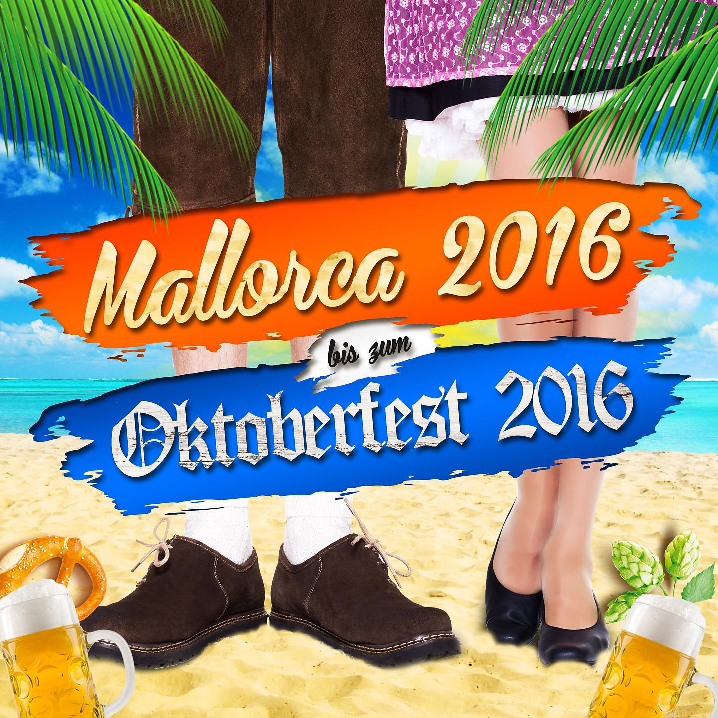 Постер альбома Mallorca 2016 bis zum Oktoberfest 2016