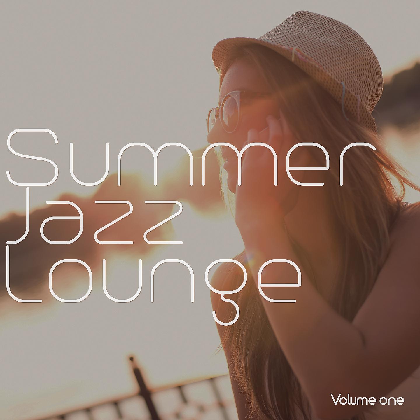 Постер альбома Summer Jazz Lounge, Vol. 1