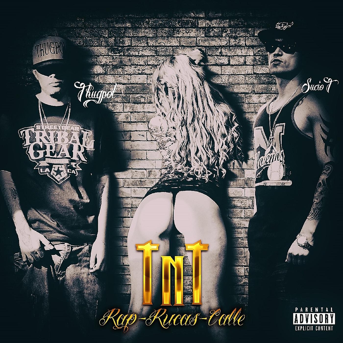 Постер альбома TnT: Rap Rucas Calle