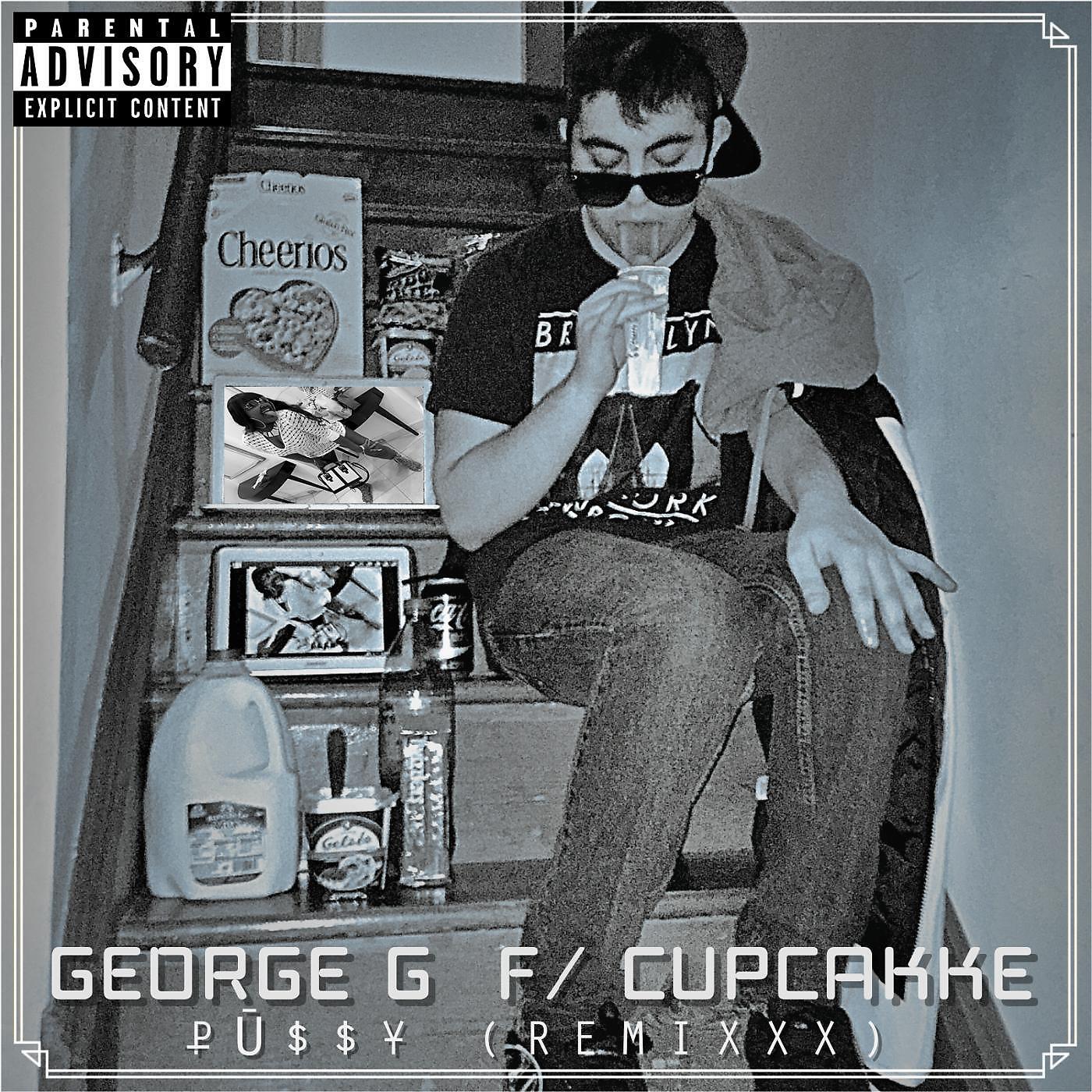 George G - PÜ$$Y (RemiXXX) [feat. cupcakKe]
