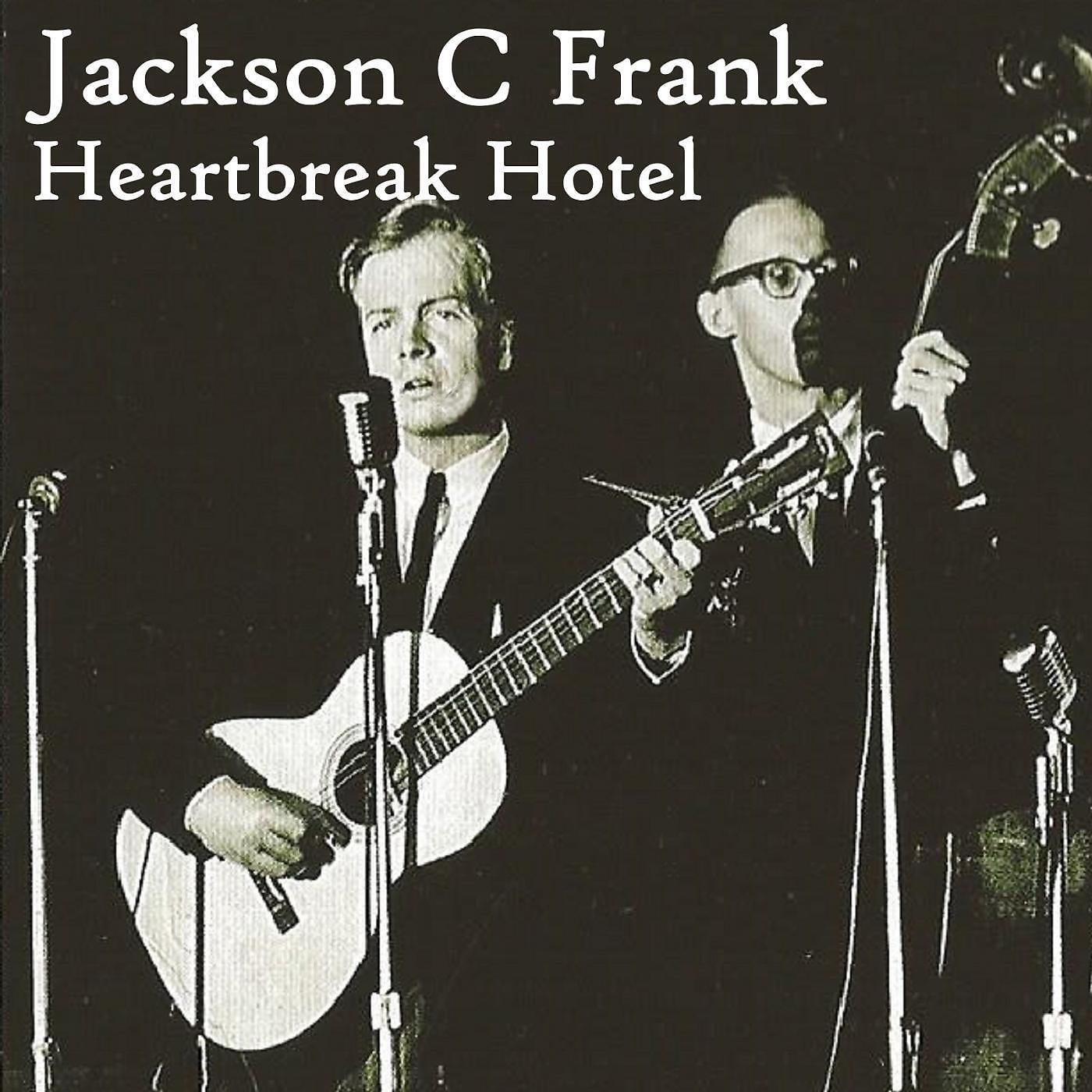 Jackson C Frank - Goodbye (To My Loving You) (1994)
